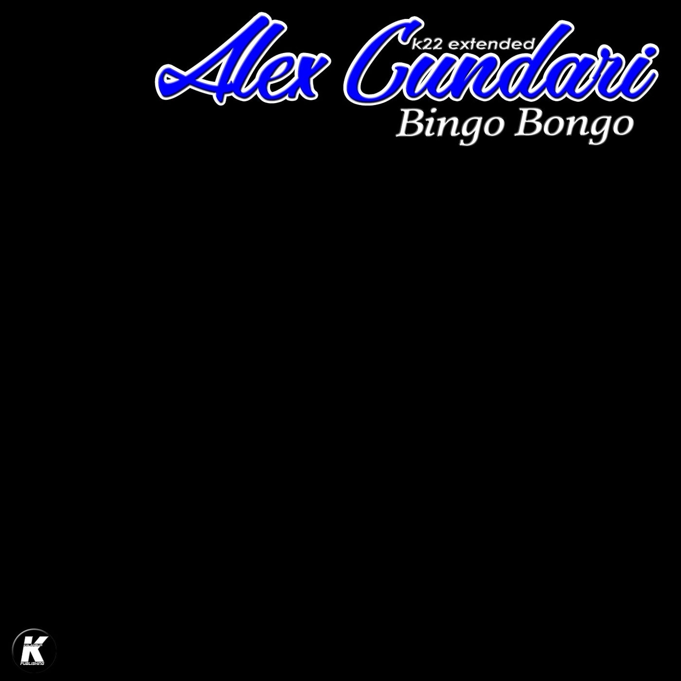 BINGO BONGO (K22 extended)