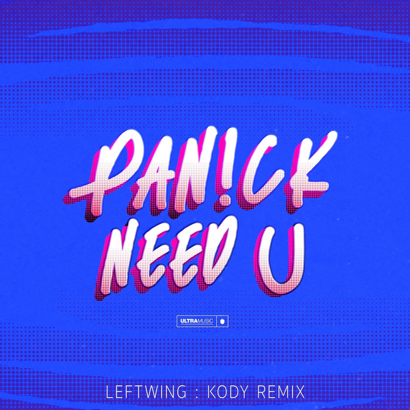 Need U - Leftwing : Kody Extended Remix