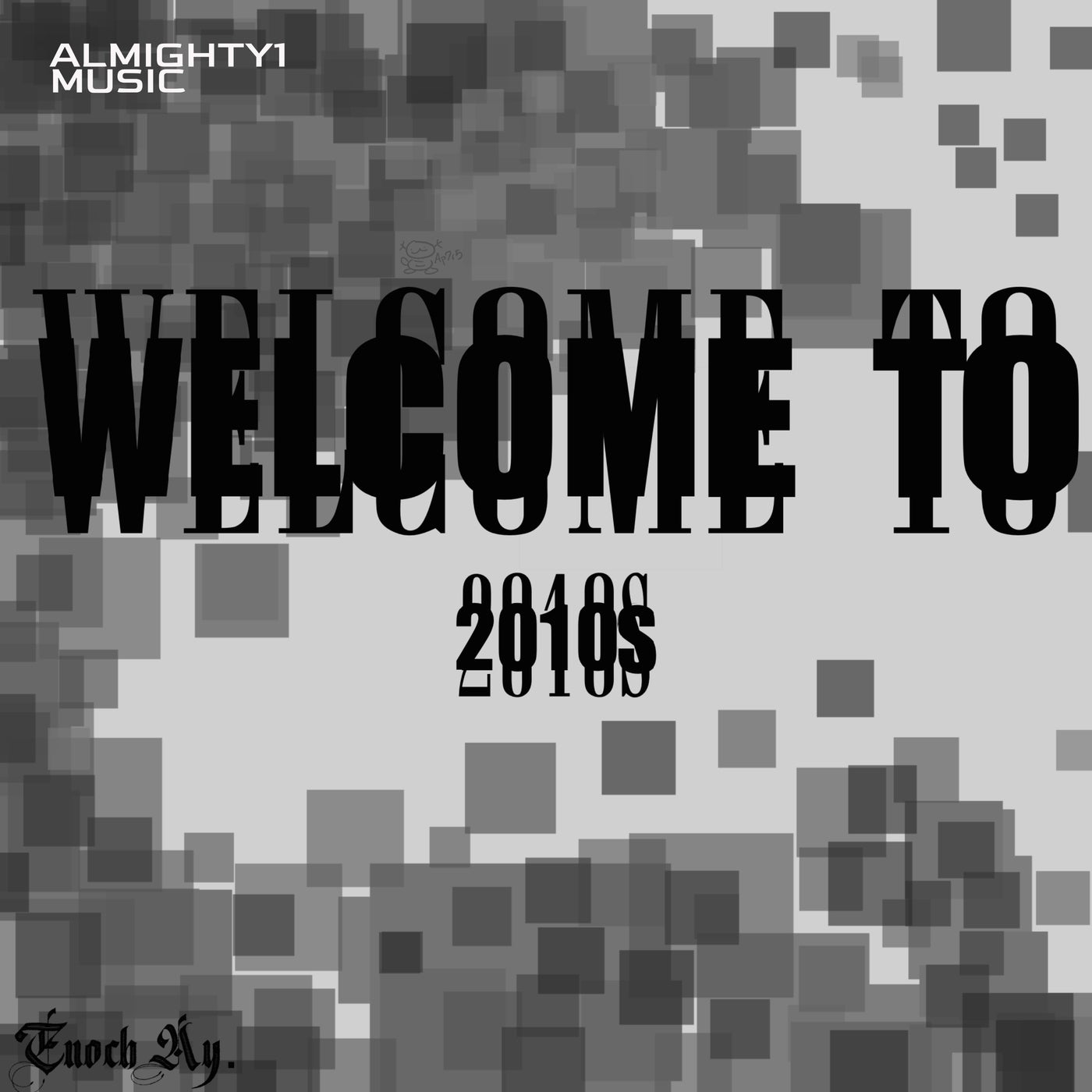 Welcome to 2010s