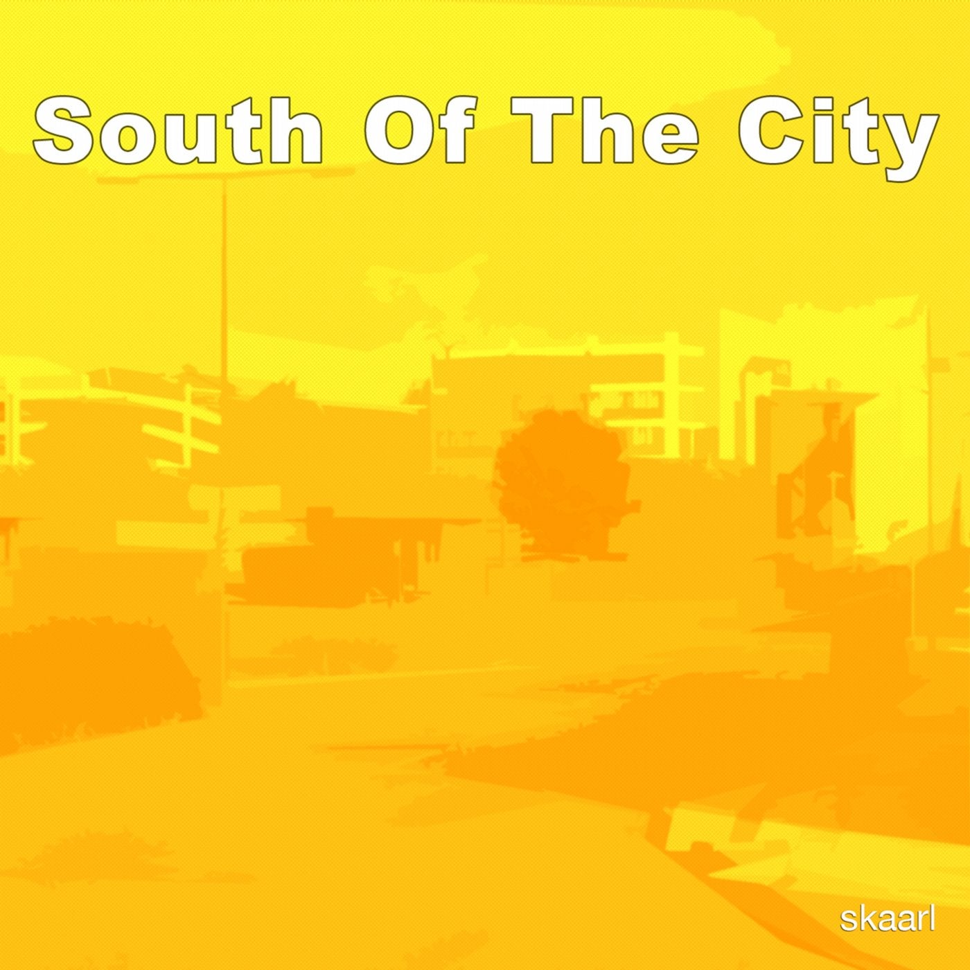 South Of The City