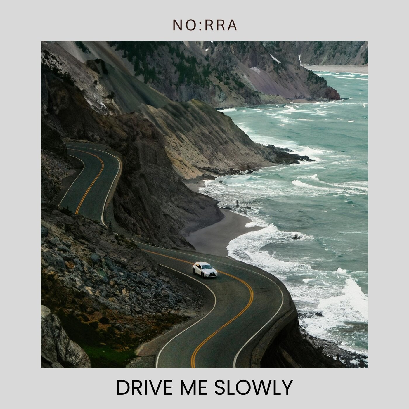 Drive Me Slowly