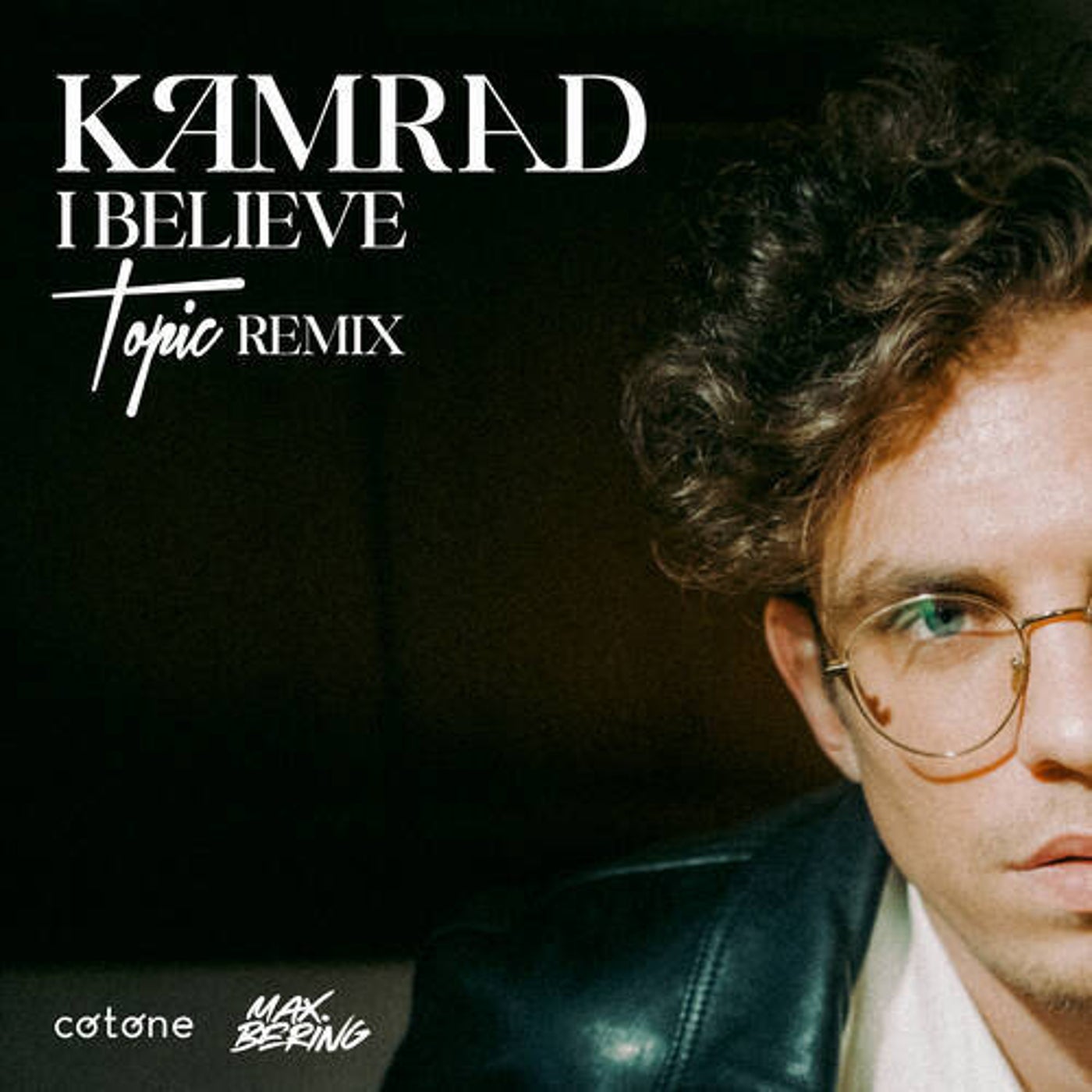 I Believe (Topic Remix)