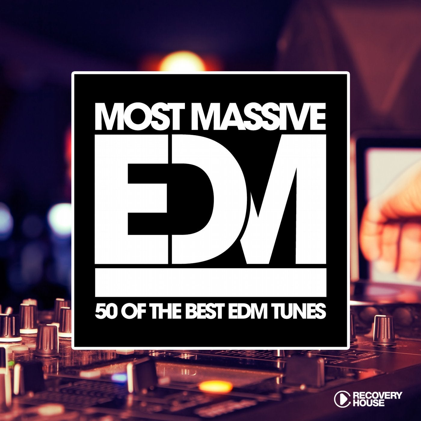 Most Massive EDM - 50 Of The Best EDM Tunes