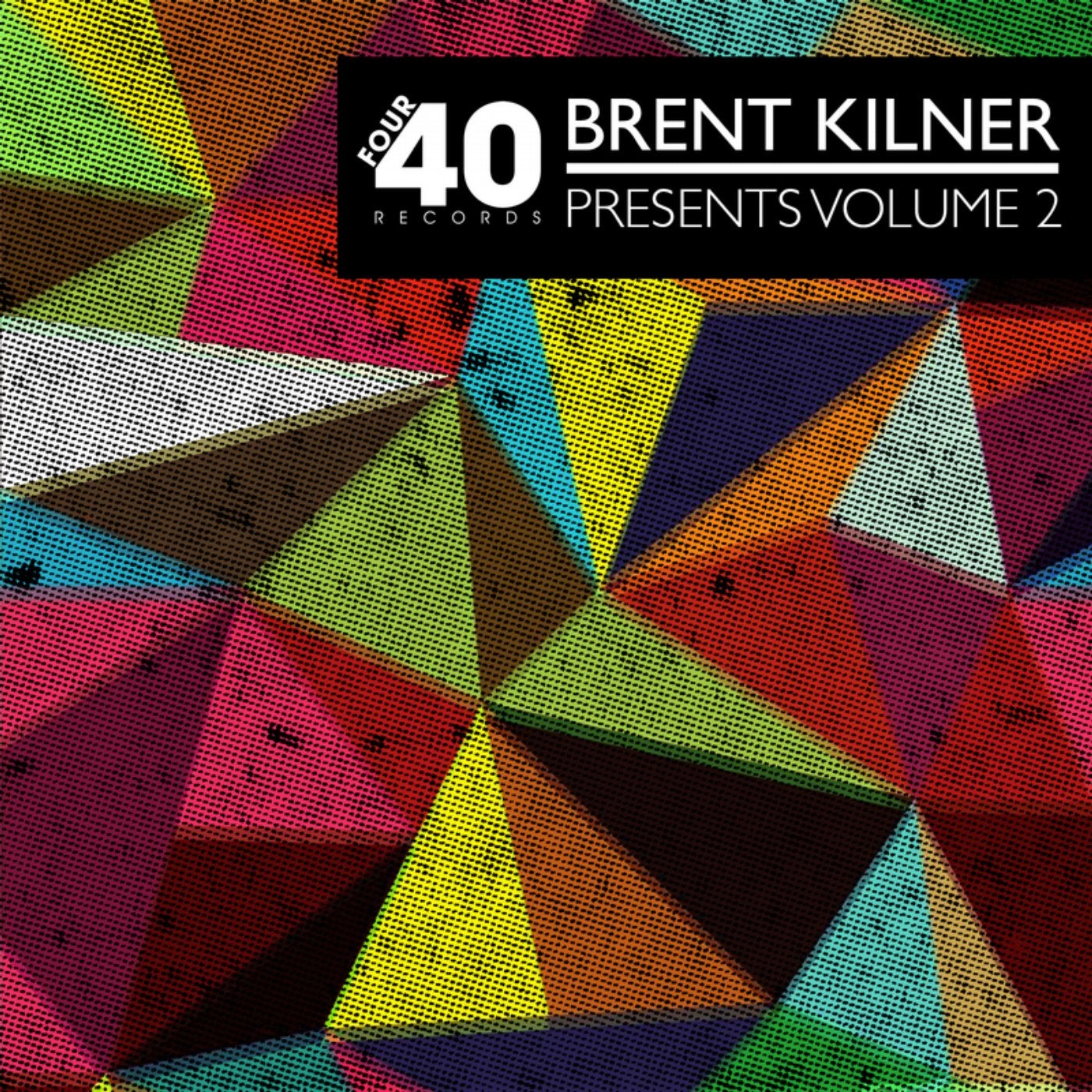 Brent Kilner Presents: Four40 Vol.2