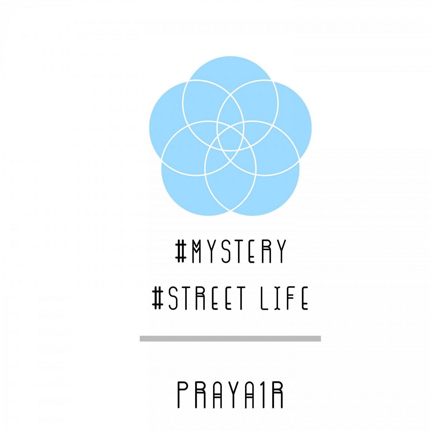 Mystery-Street Life