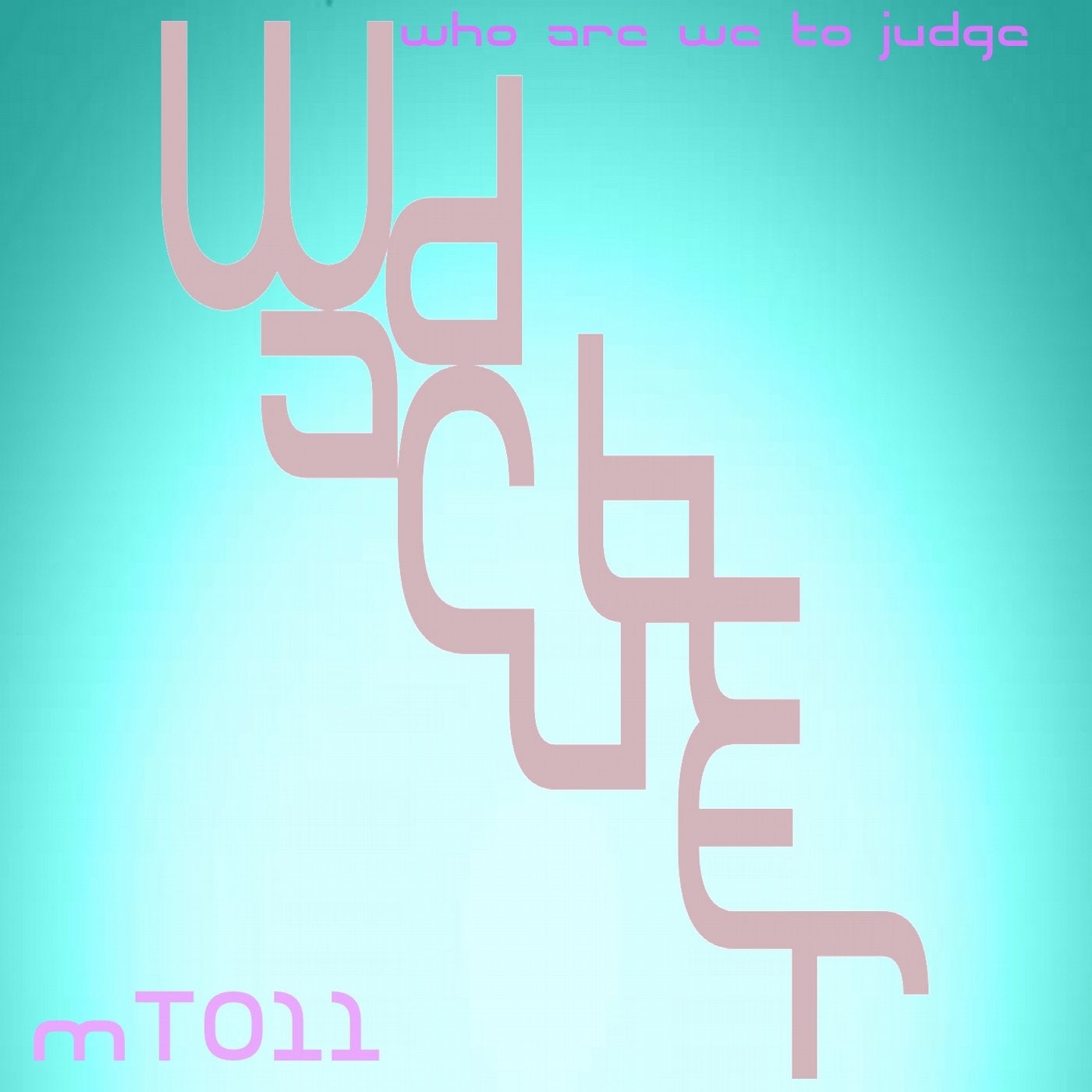 Who Are We To Judge (feat. Madame So) [Remix]
