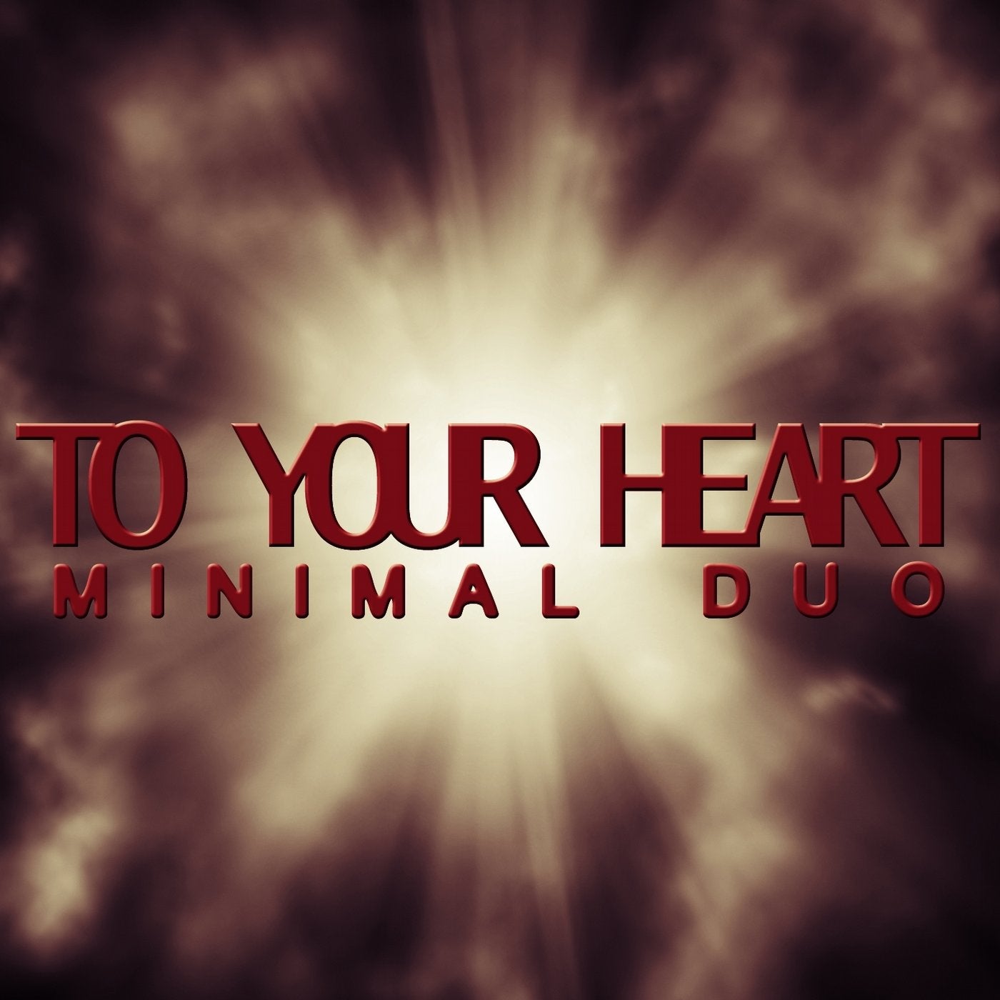 To Your Heart