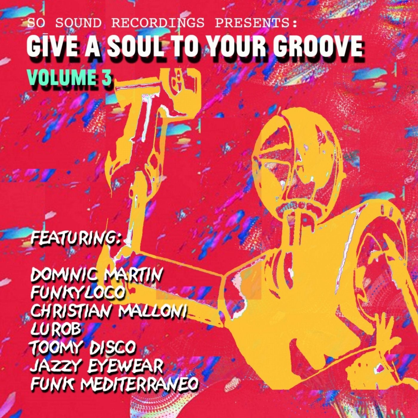 Give A Soul To Your Groove, Vol. 3