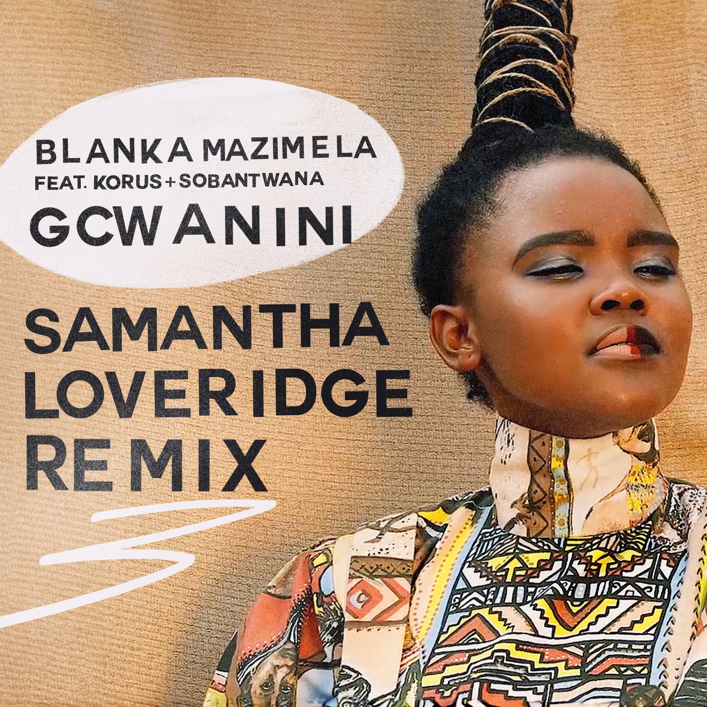 Gcwanini (Samantha Loveridge Remix)
