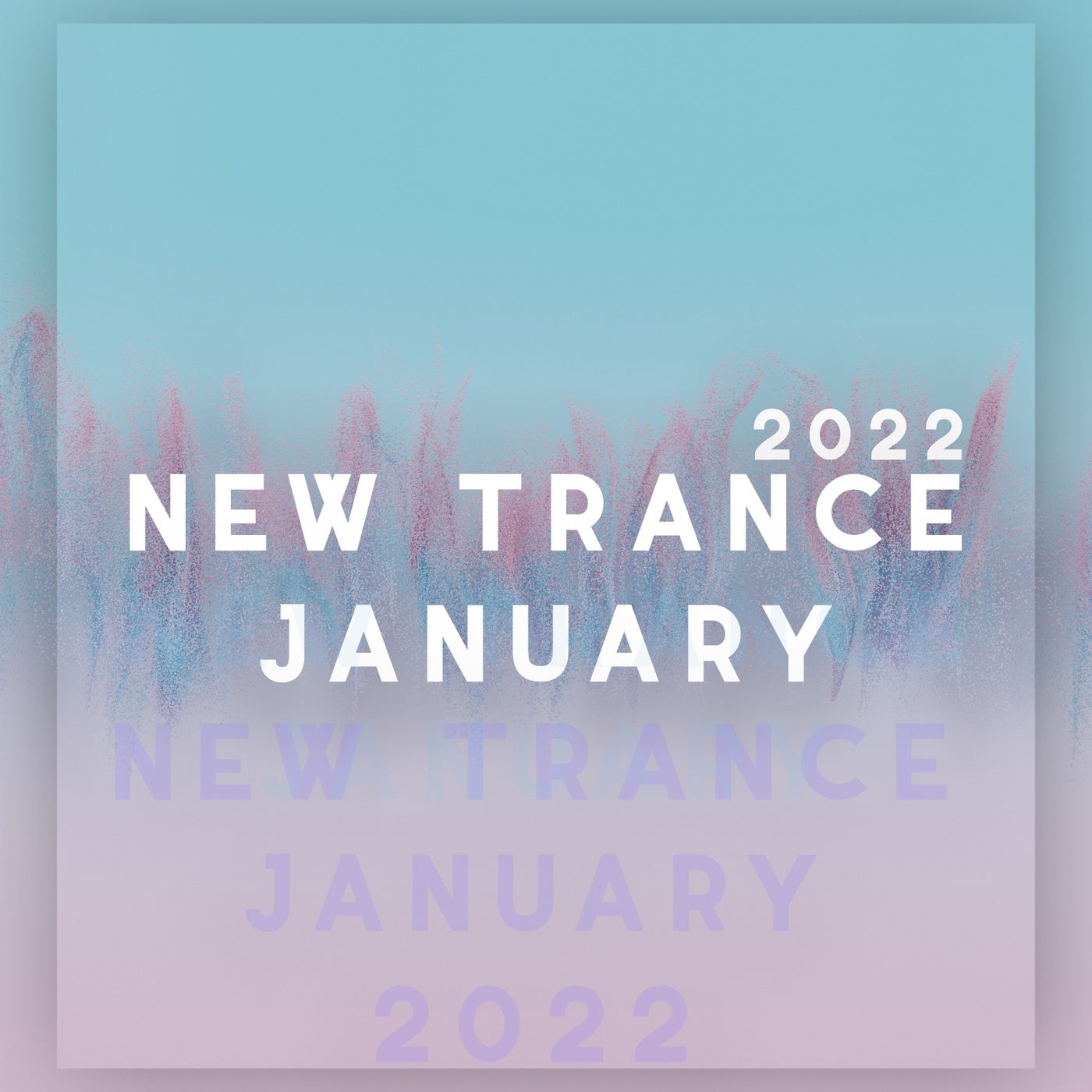 New Trance January 2022