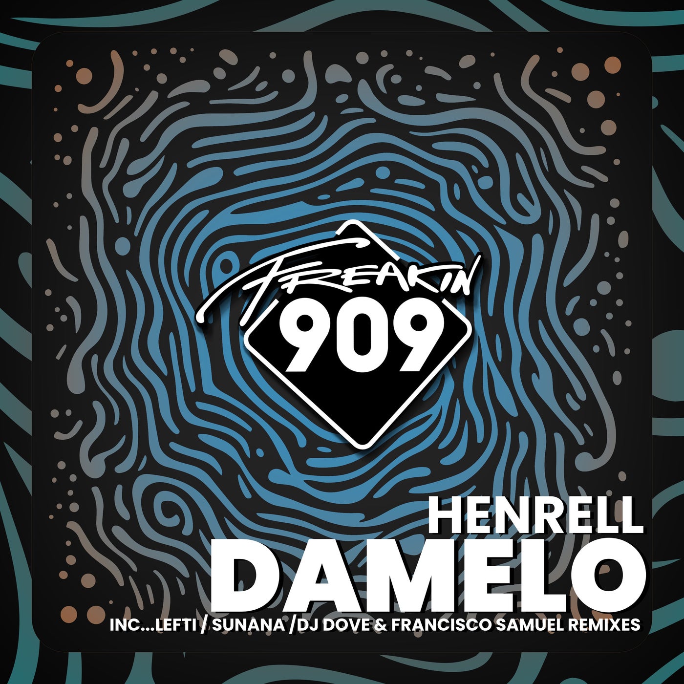 Henrell –  Damelo [Freakin909]