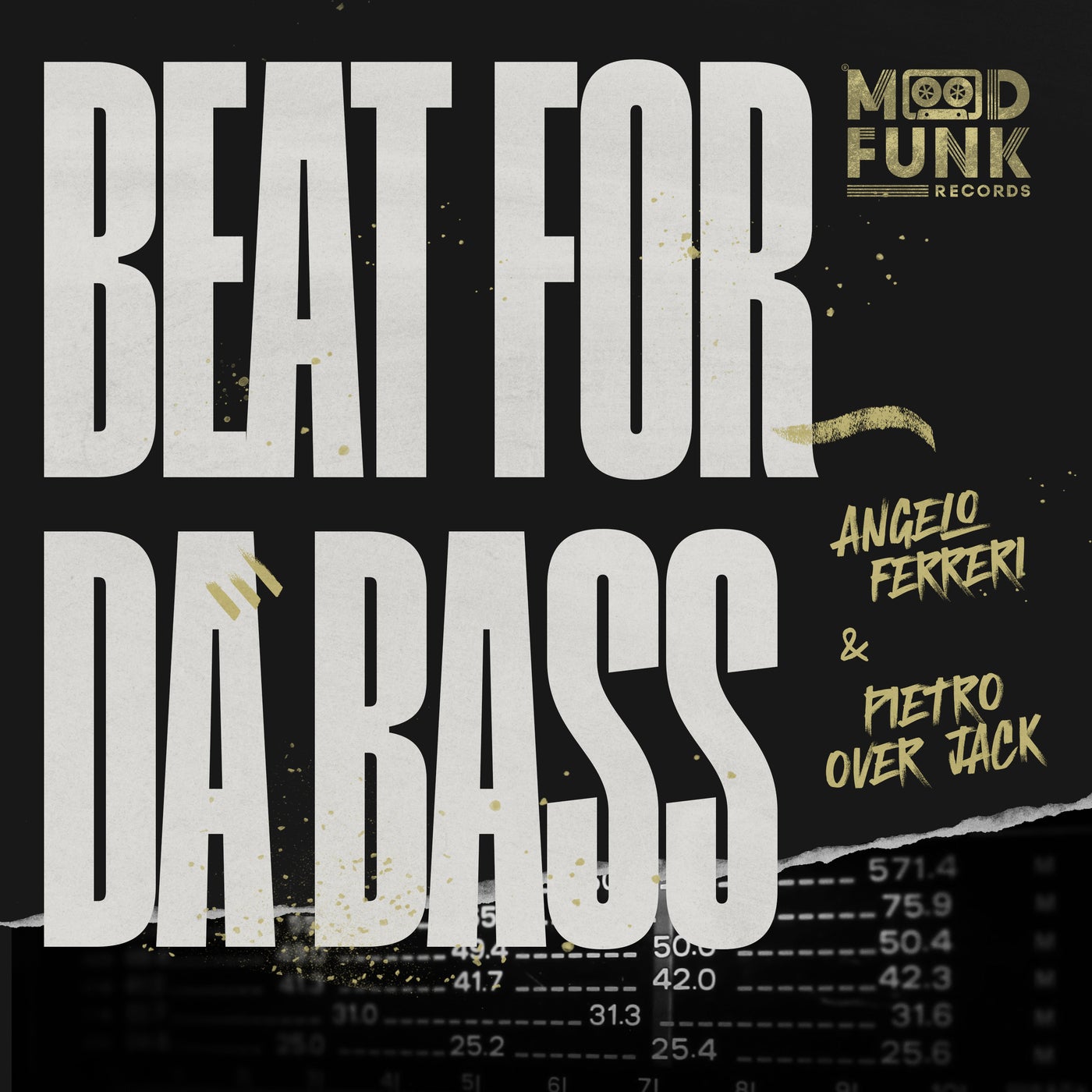 Angelo Ferreri, Pietro Over Jack –  Beat For Da Bass [Mood Funk Records]