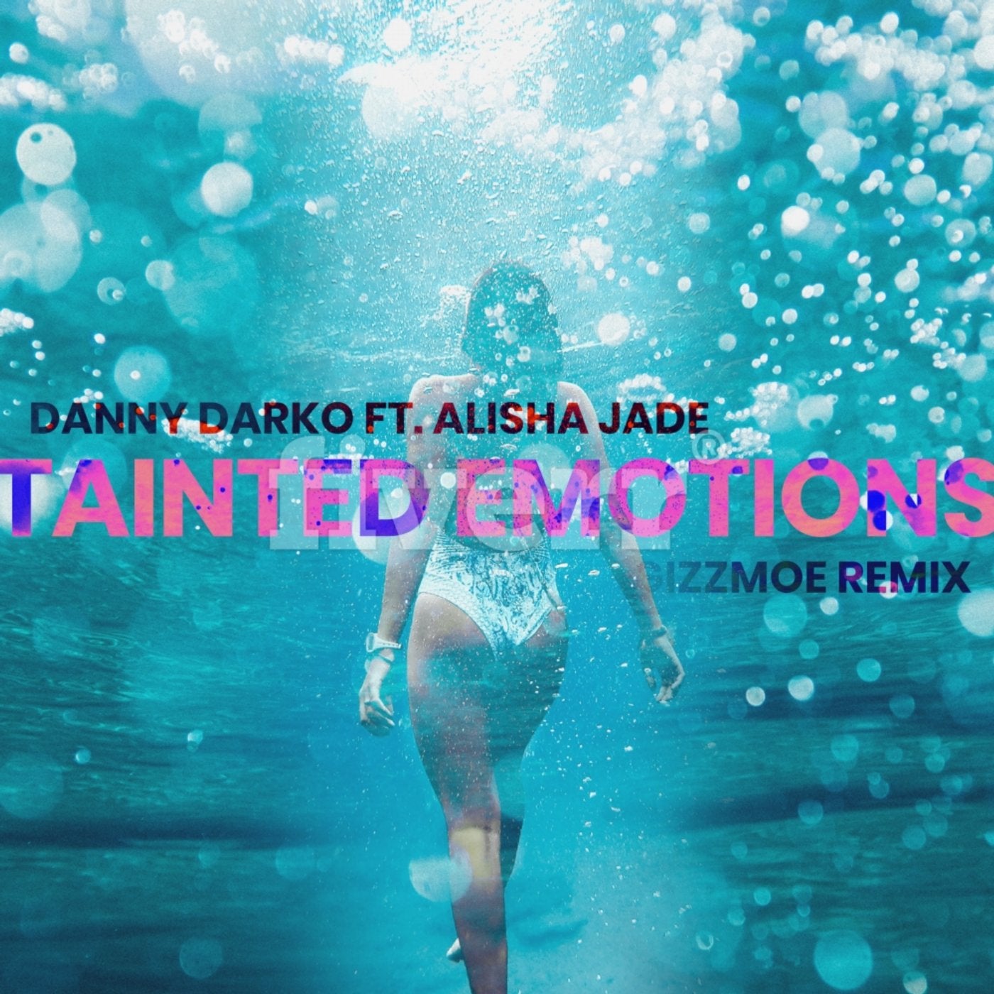 Tainted Emotions (Gizzmoe Remix)