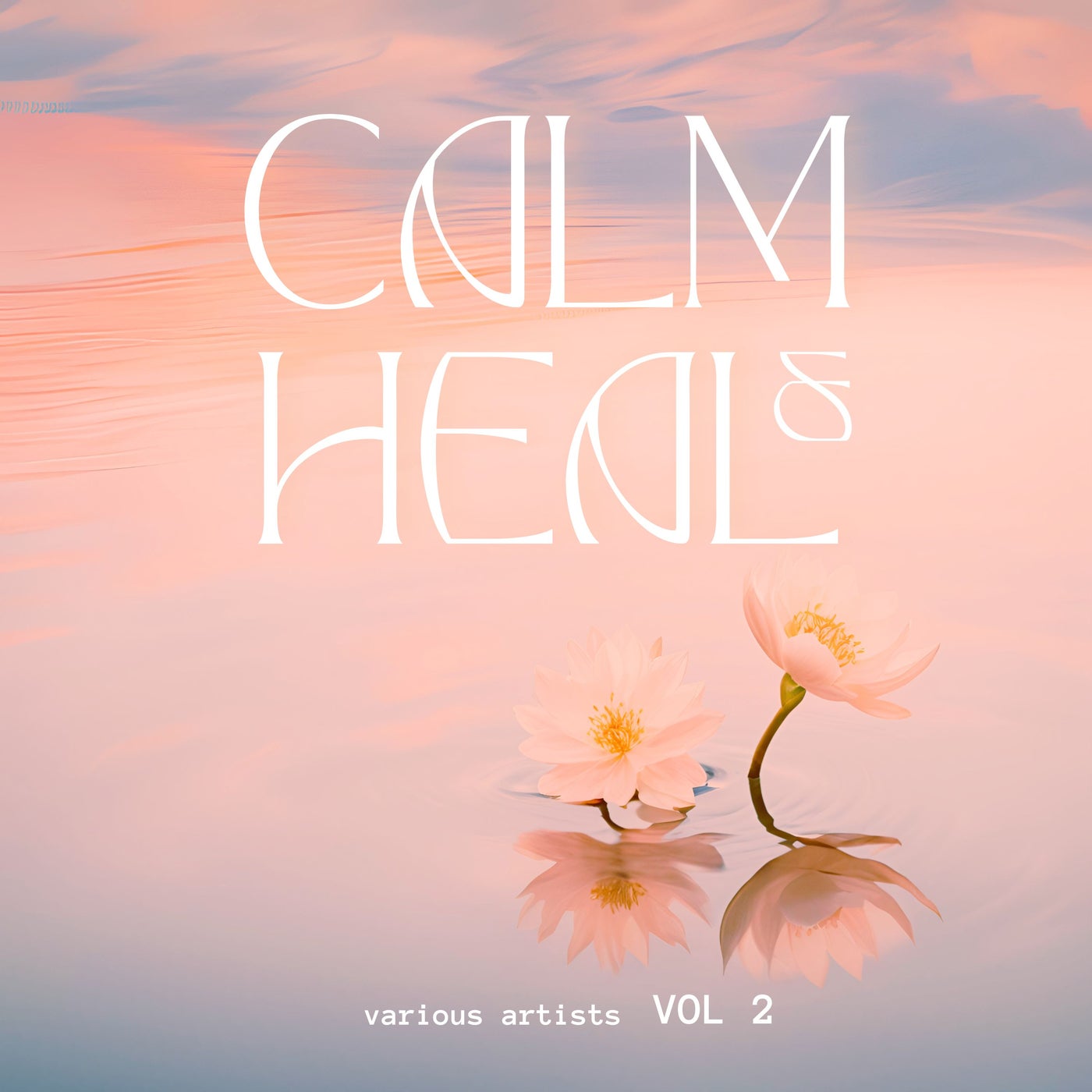 Calm & Heal, Vol. 2