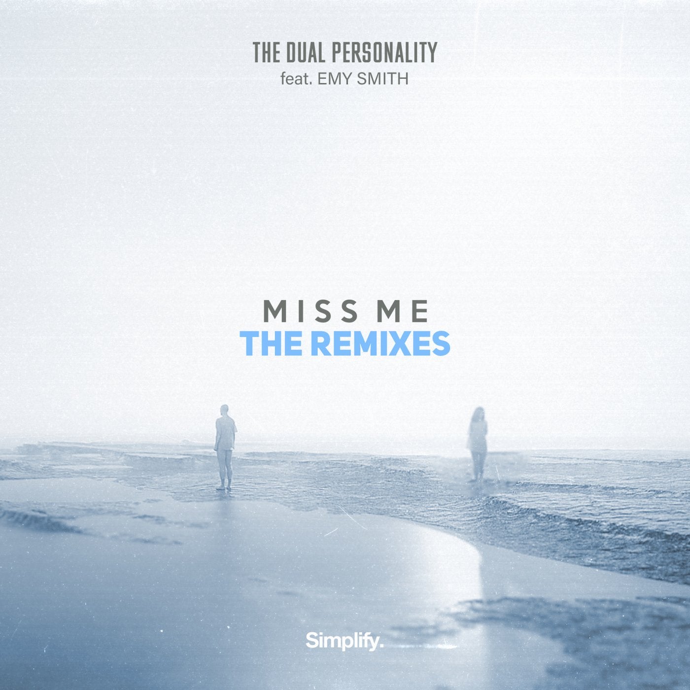 Miss Me: The Remixes (feat. Emy Smith)