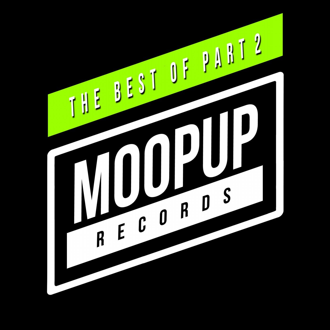 The Best of Moopup Records Part 2