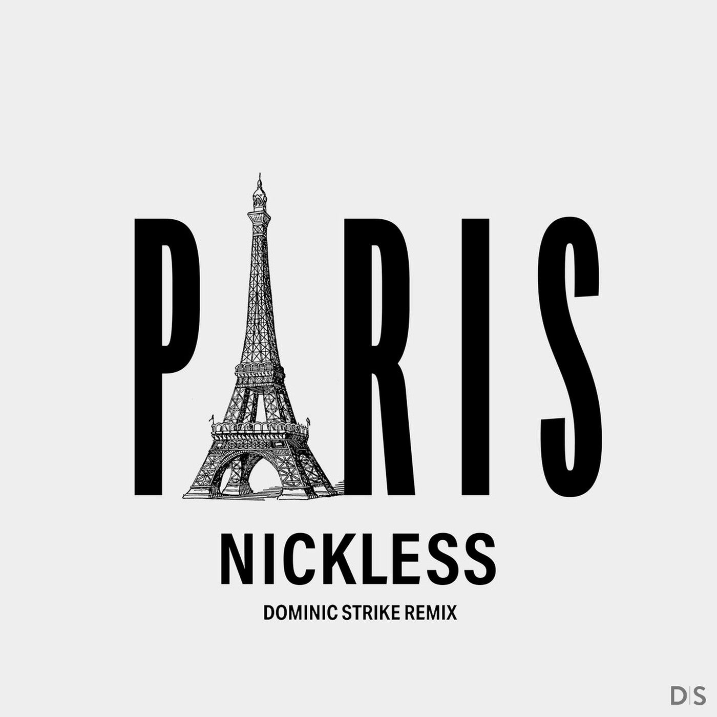 Paris (Dominic Strike Remix)