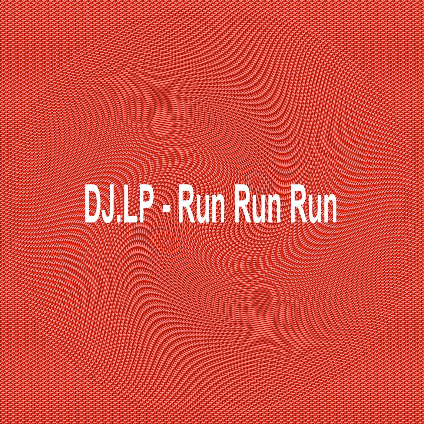 Run Run Run