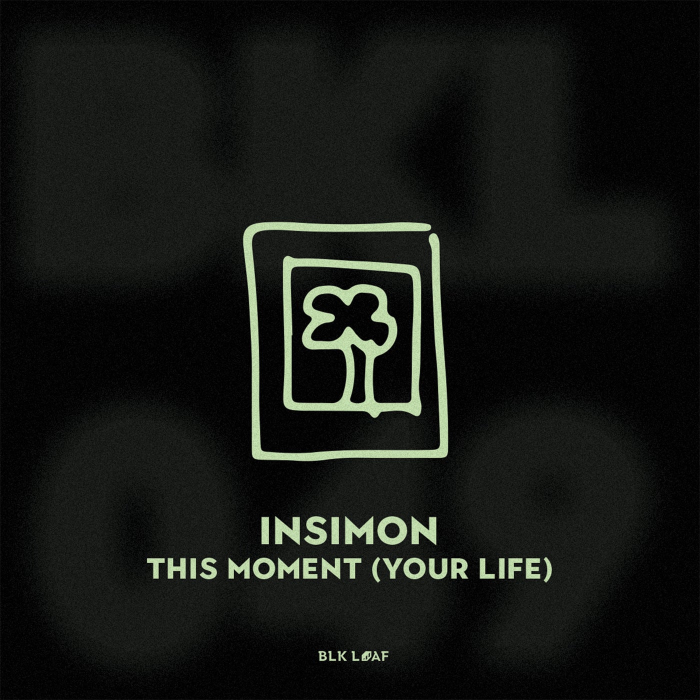 This Moment (Your Life)