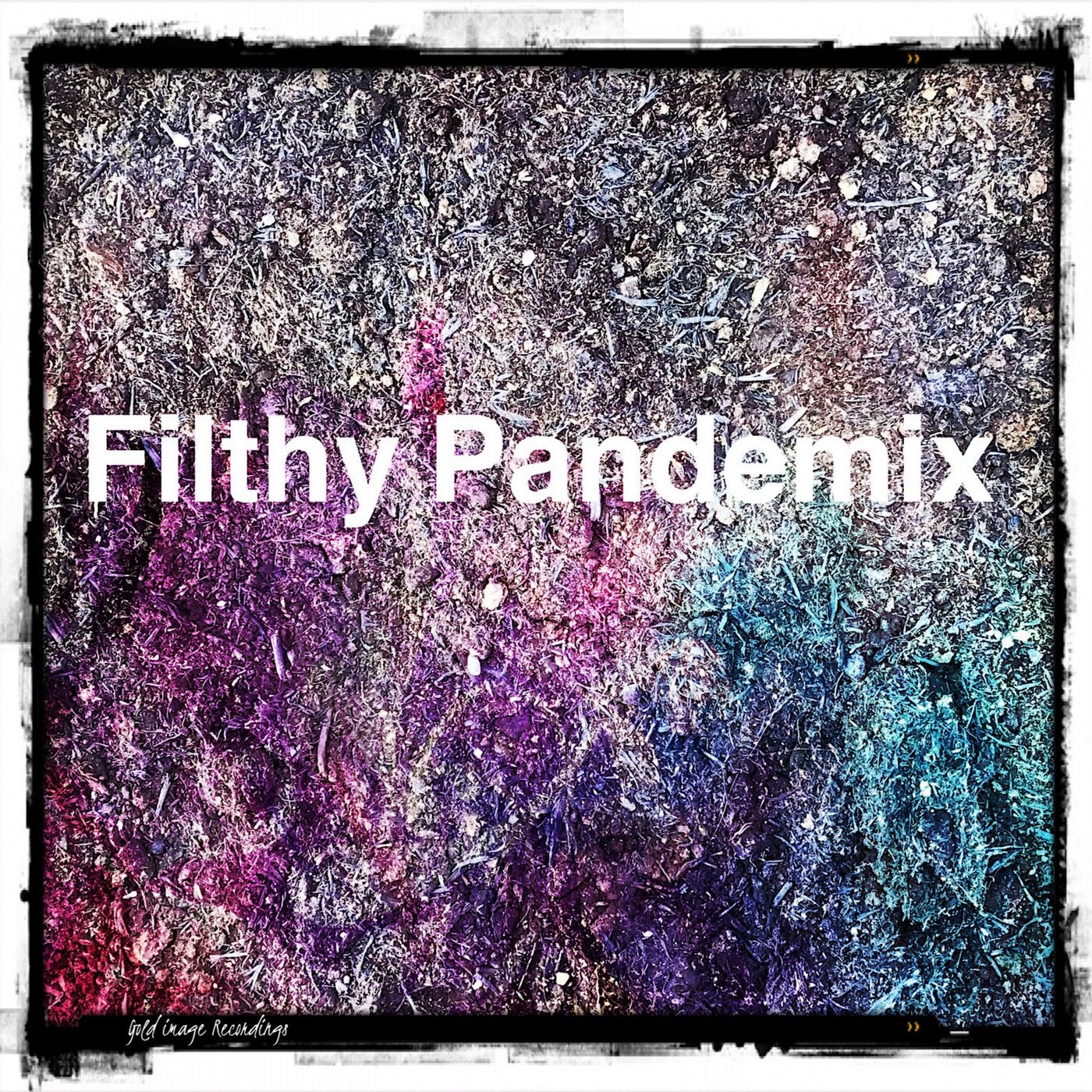 Filthy Pandemix