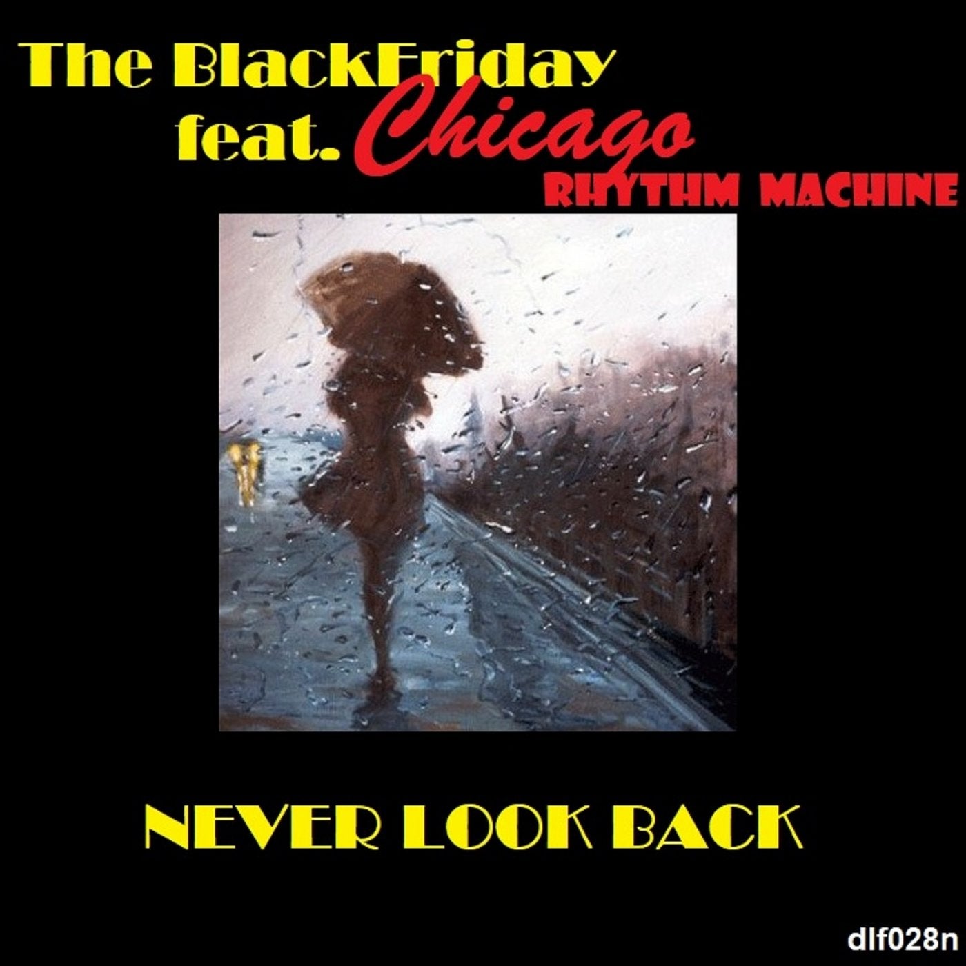 Never Look Back (feat. Chicago Rhythm Machine)