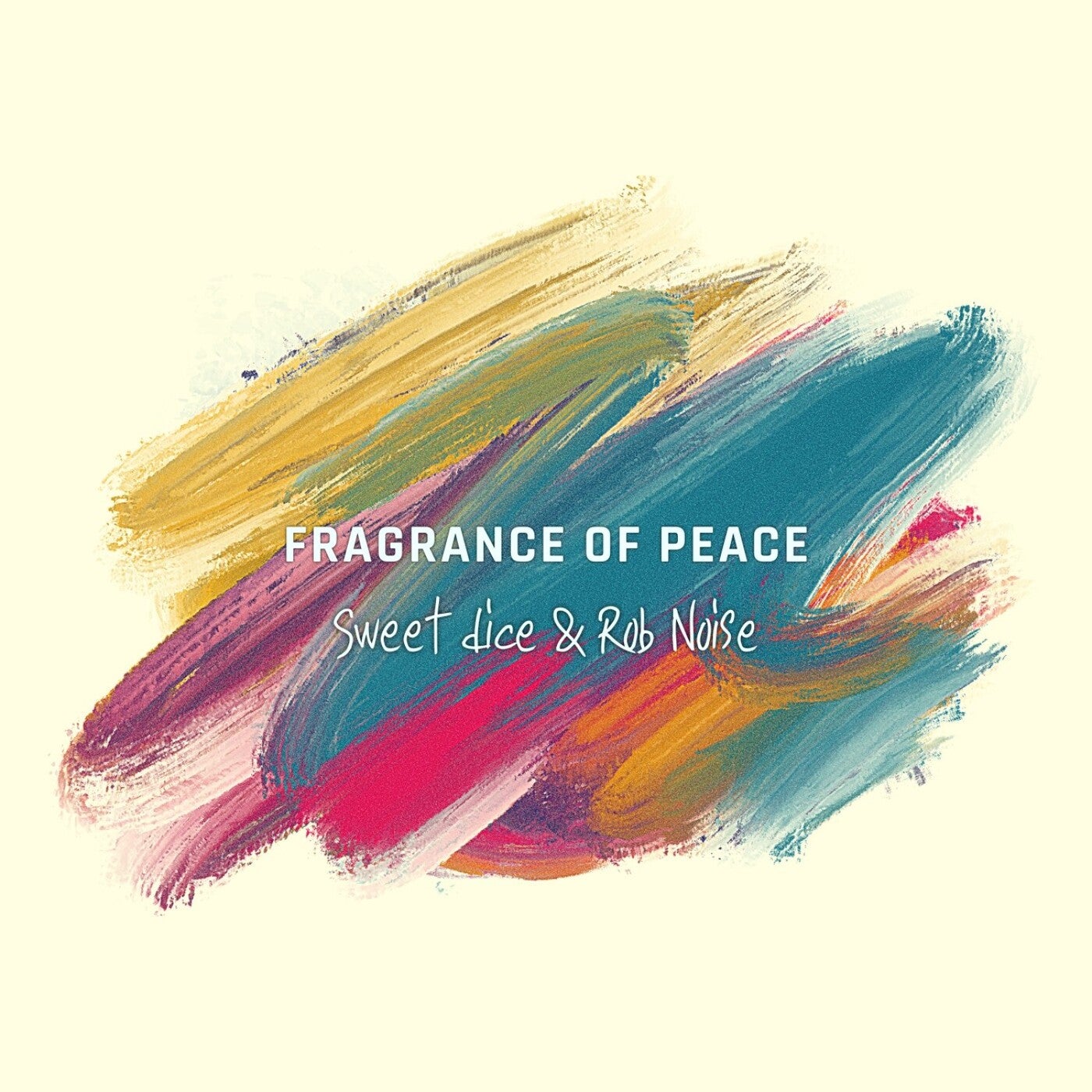 Fragrance Of Peace