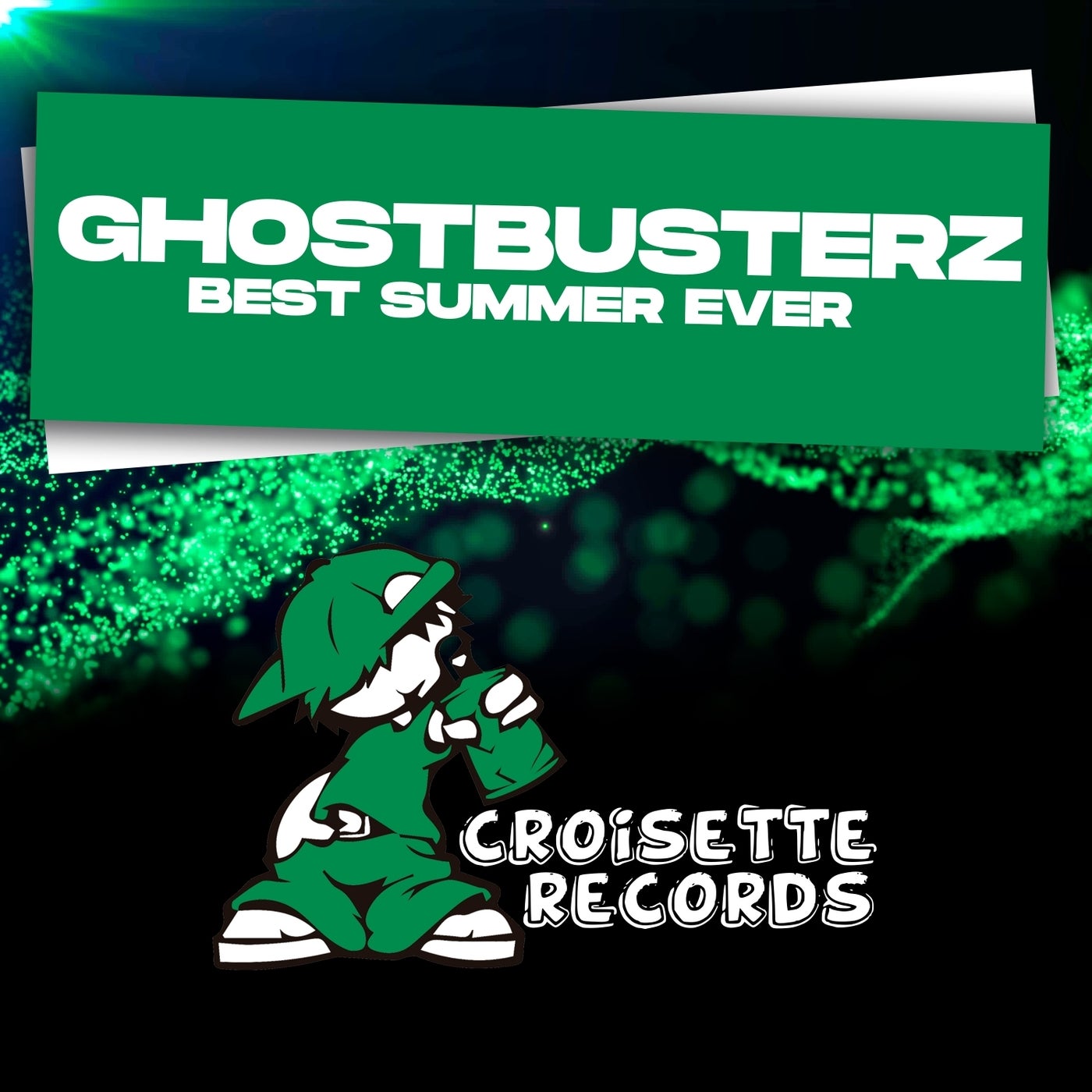 Ghostbusterz –  Best Summer Ever [Croisette Records]