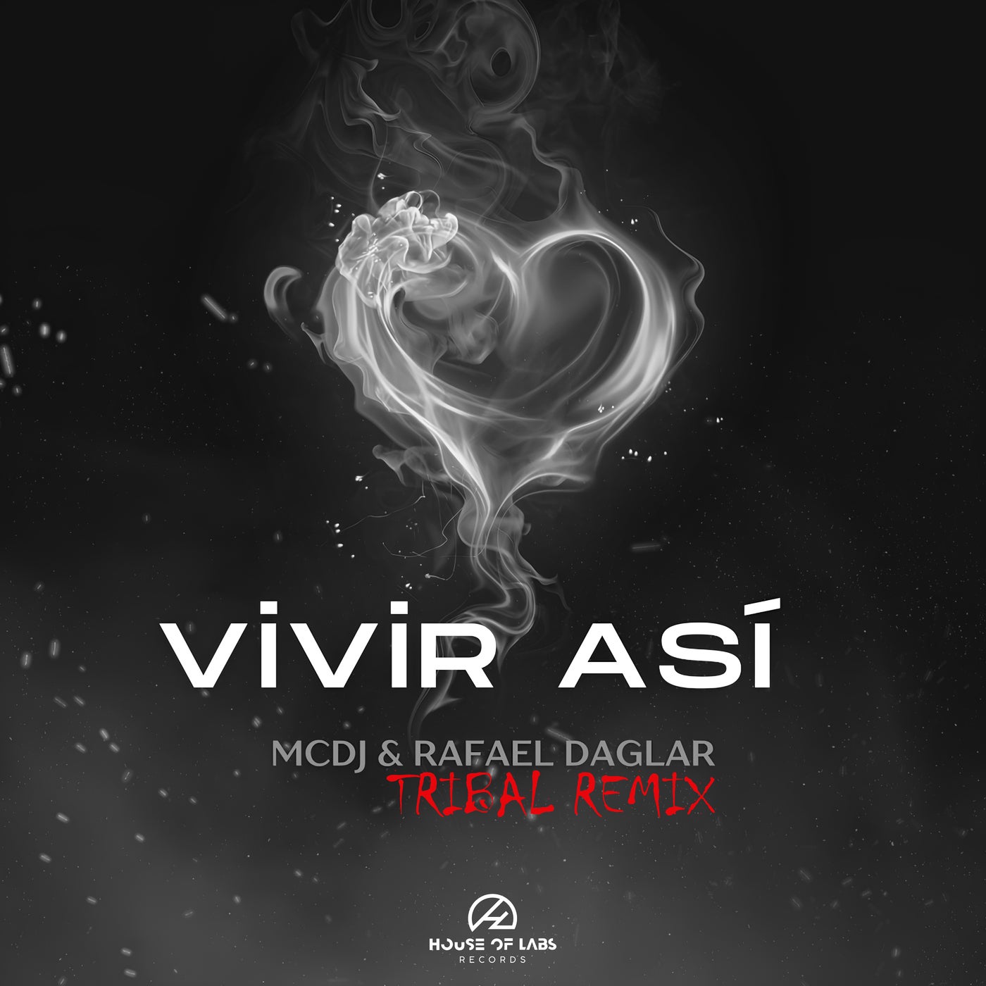 Vivir Así (Tribal Remix)