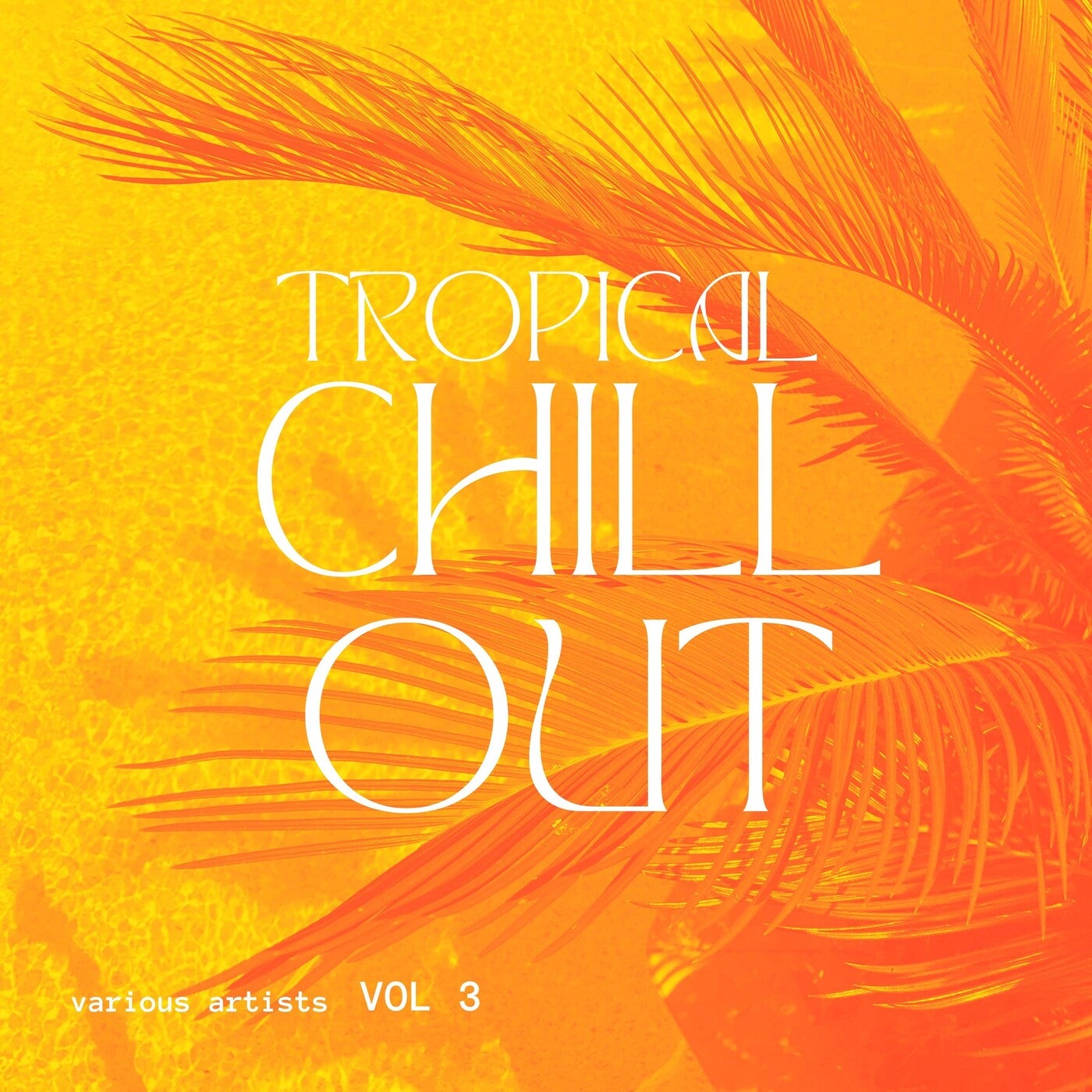 Tropical Chill Out, Vol. 3