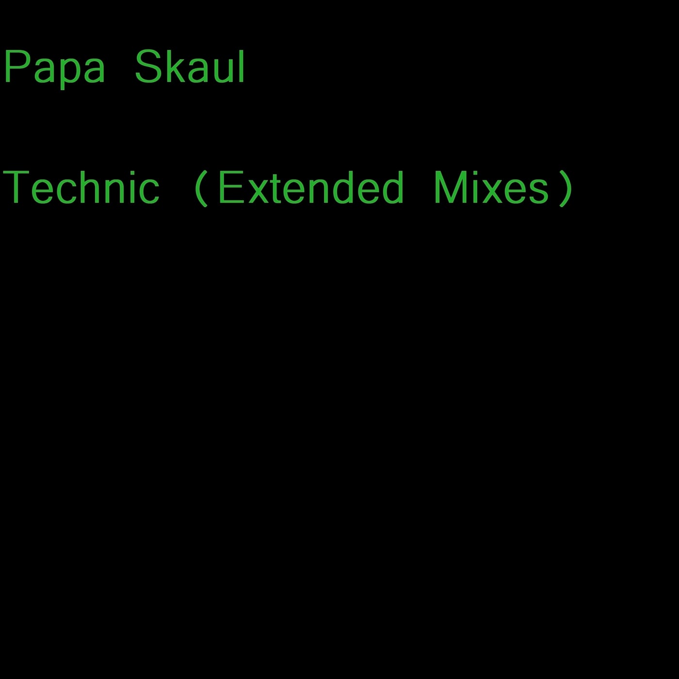 Technic (Extended Mixes)