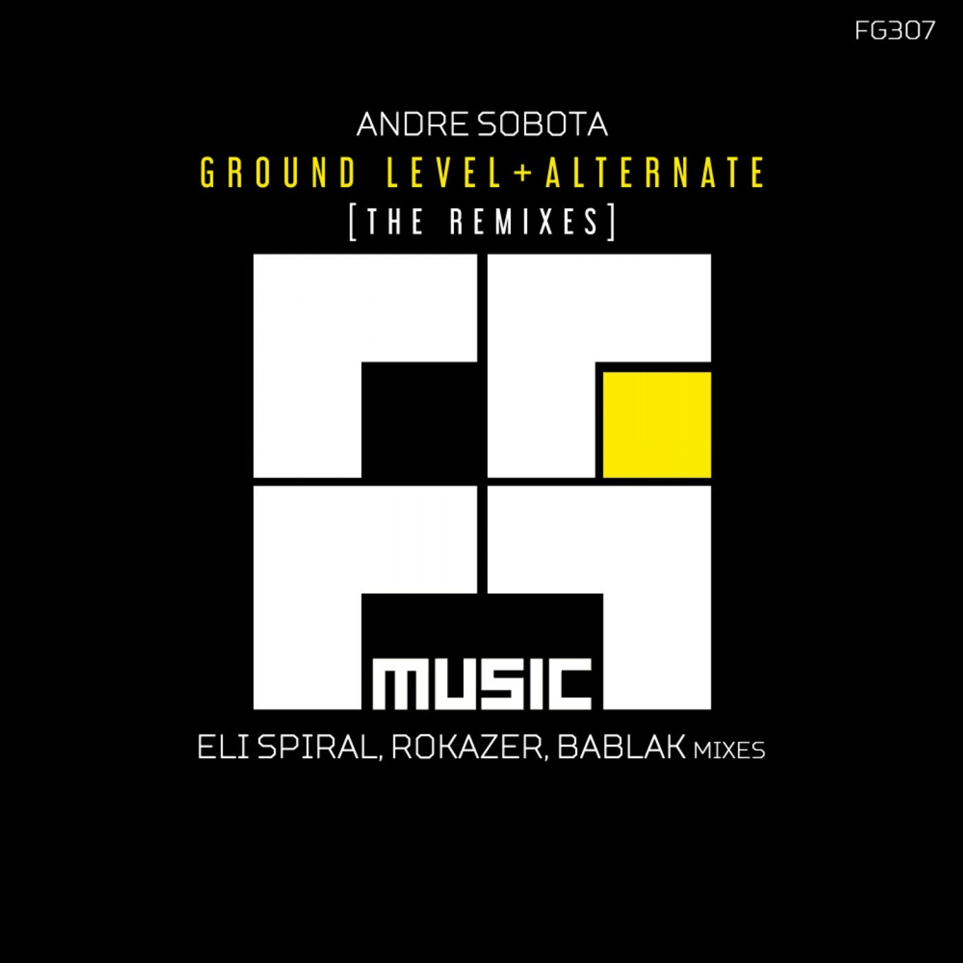 Ground Level & Alternate [The Remixes]