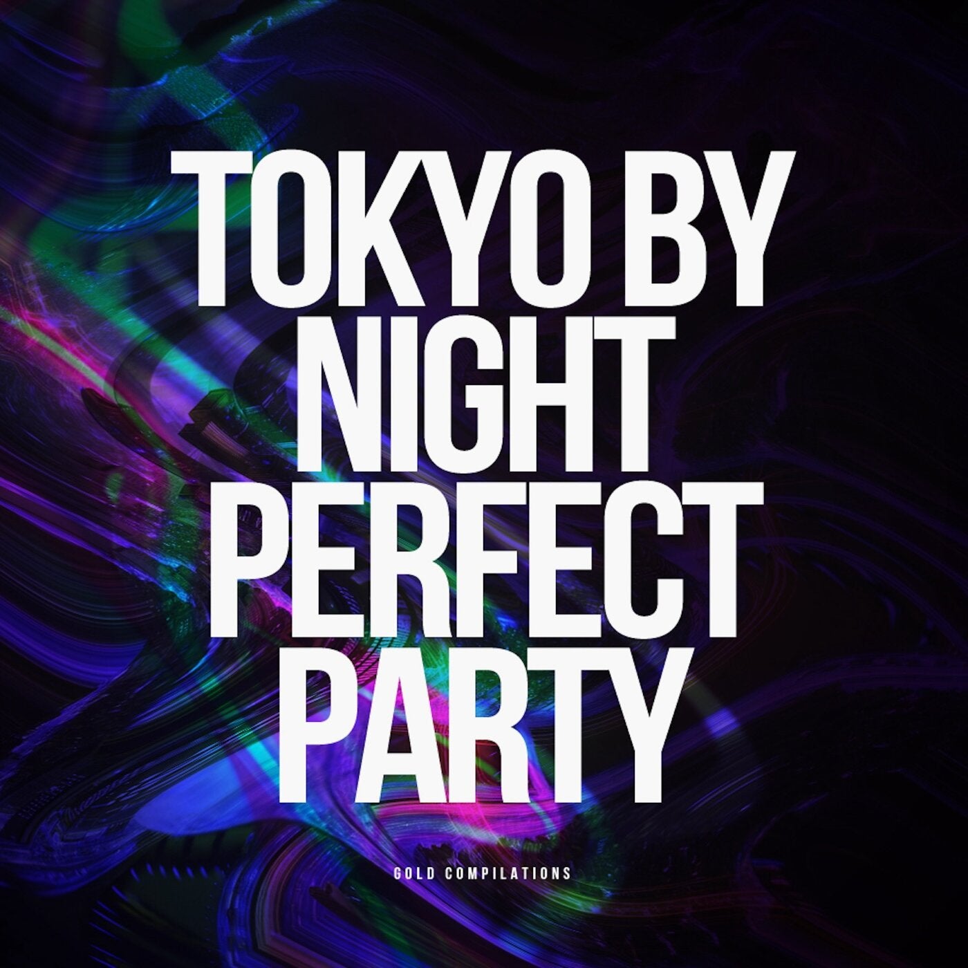 Cover art for Tokyo By Night Perfect Party, Vol.2