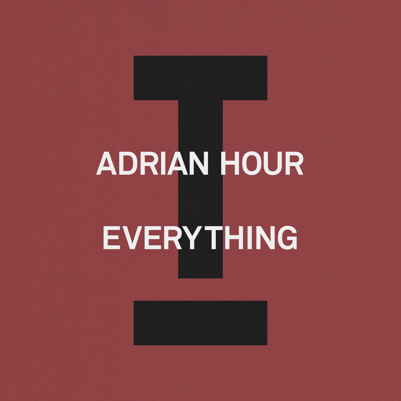 Adrian Hour – Everything [Toolroom]