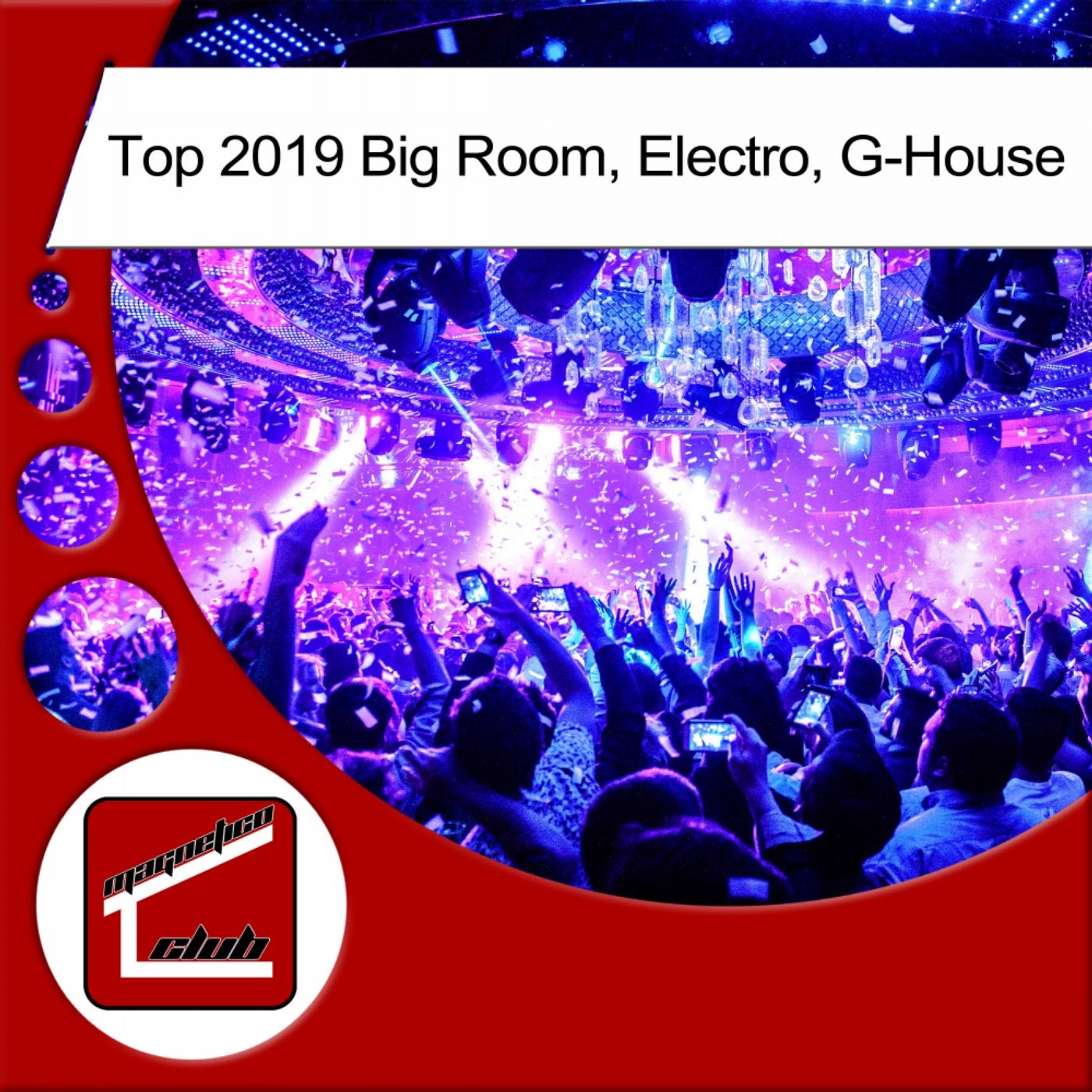 Top 2019 Big Room, Electro, G-House