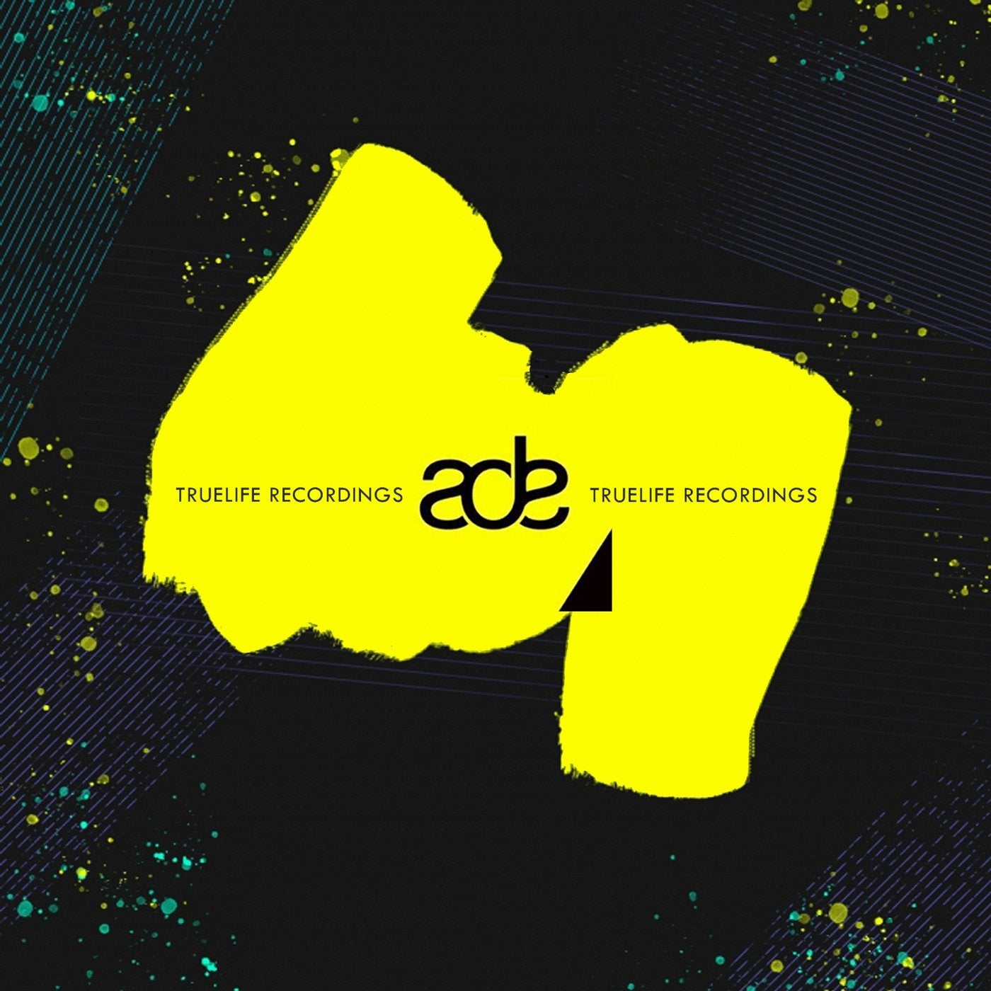 Ade 2019 VA Truelife Recordings