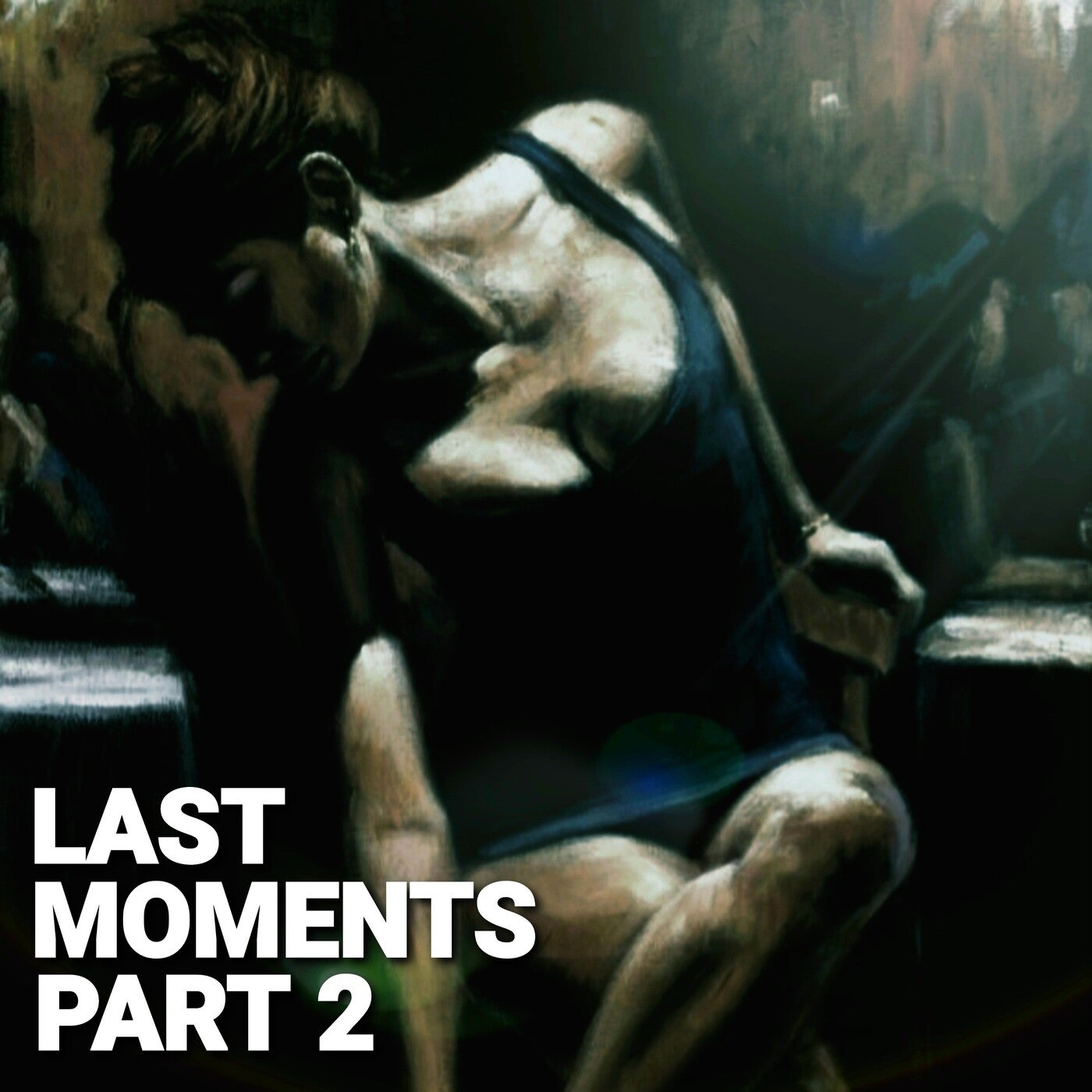 Last Moments, Pt. 2
