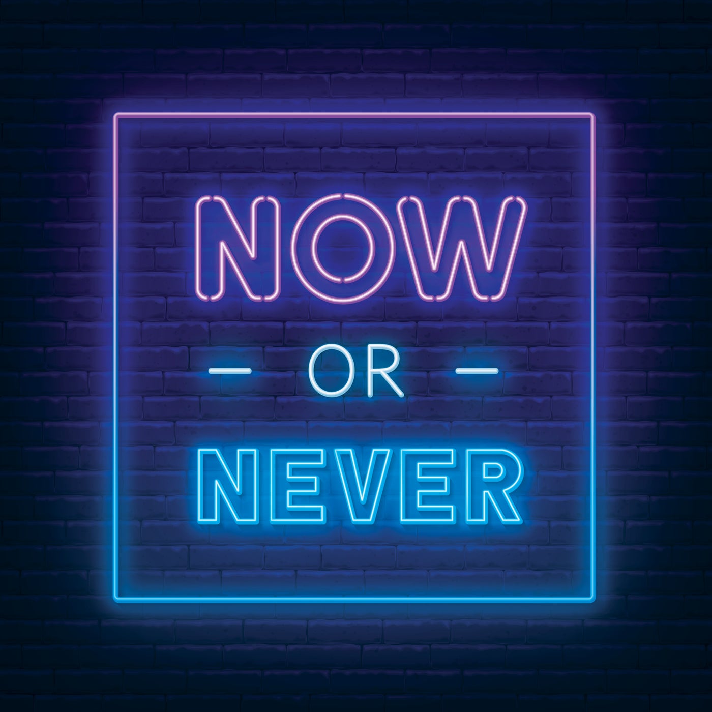 Now or Never