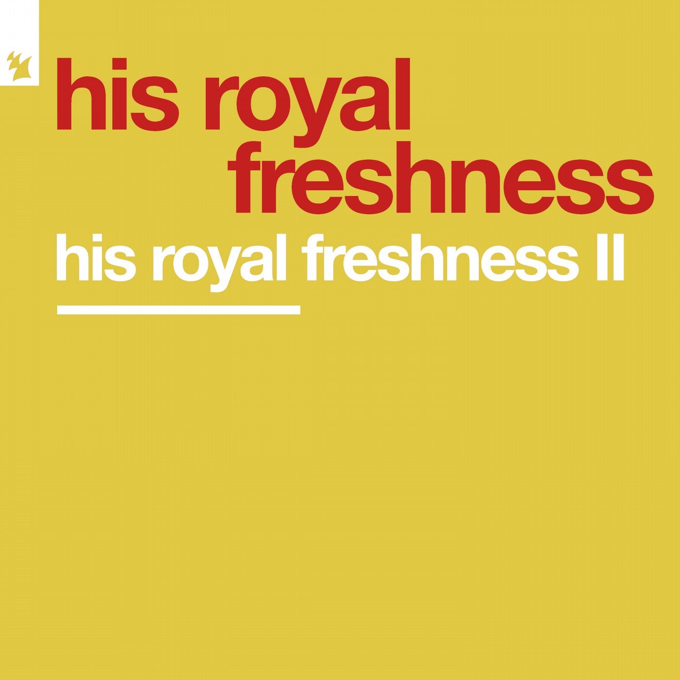 His Royal Freshness II