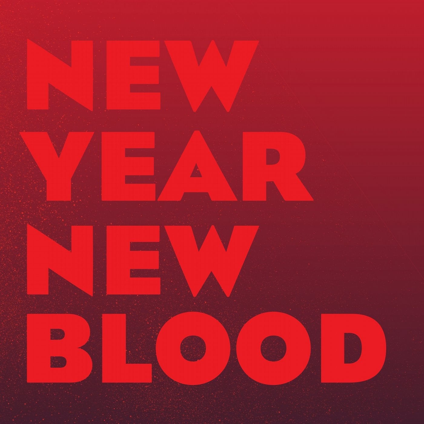 New Year New Blood