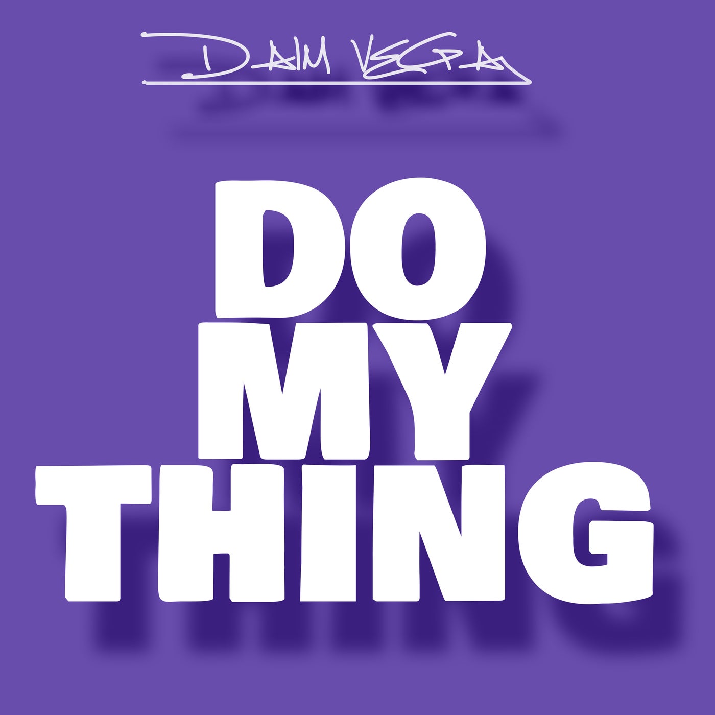 Do My Thing