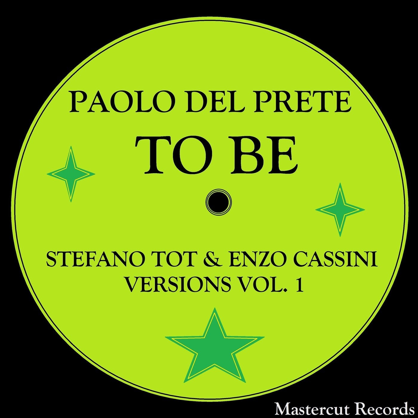 To Be (Stefano Tot & Enzo Cassini Versions, Vol. 1)