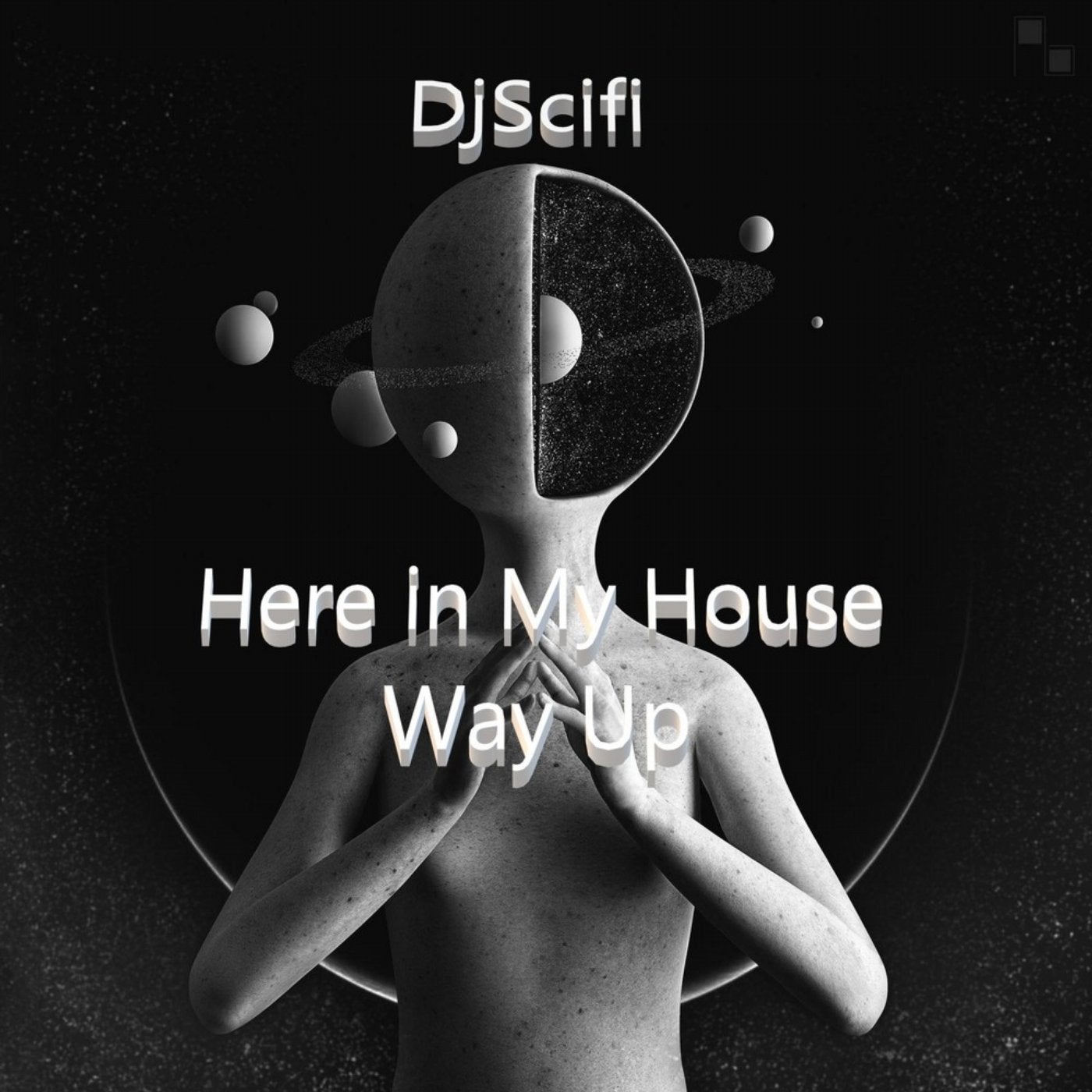 Here in My House Way Up
