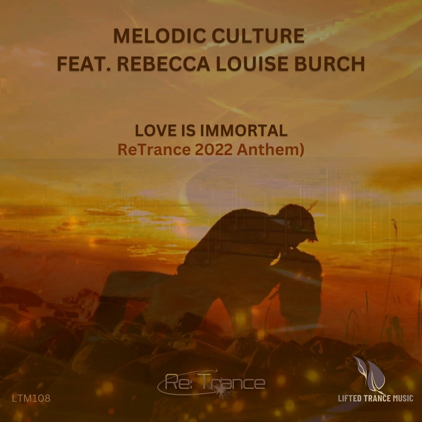 Love Is Immortal (ReTrance 2022 Anthem)