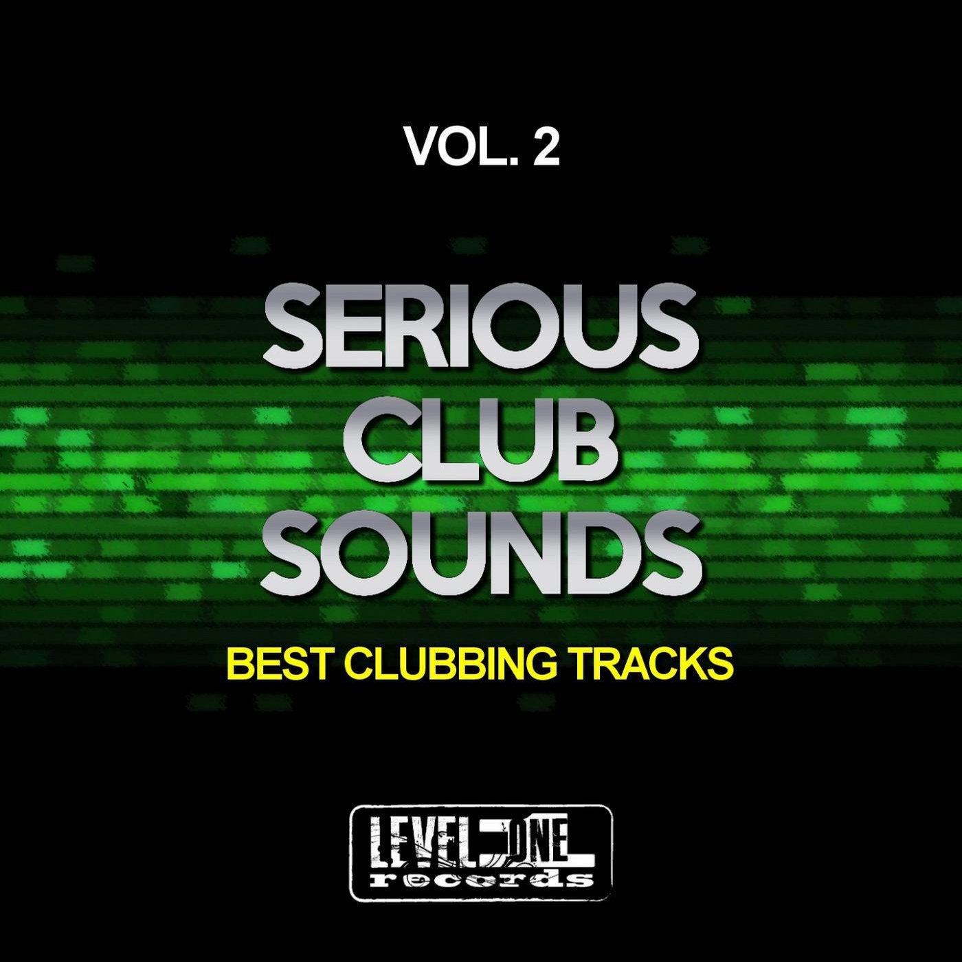 Serious Club Sounds, Vol. 2 (Best Clubbing Tracks)