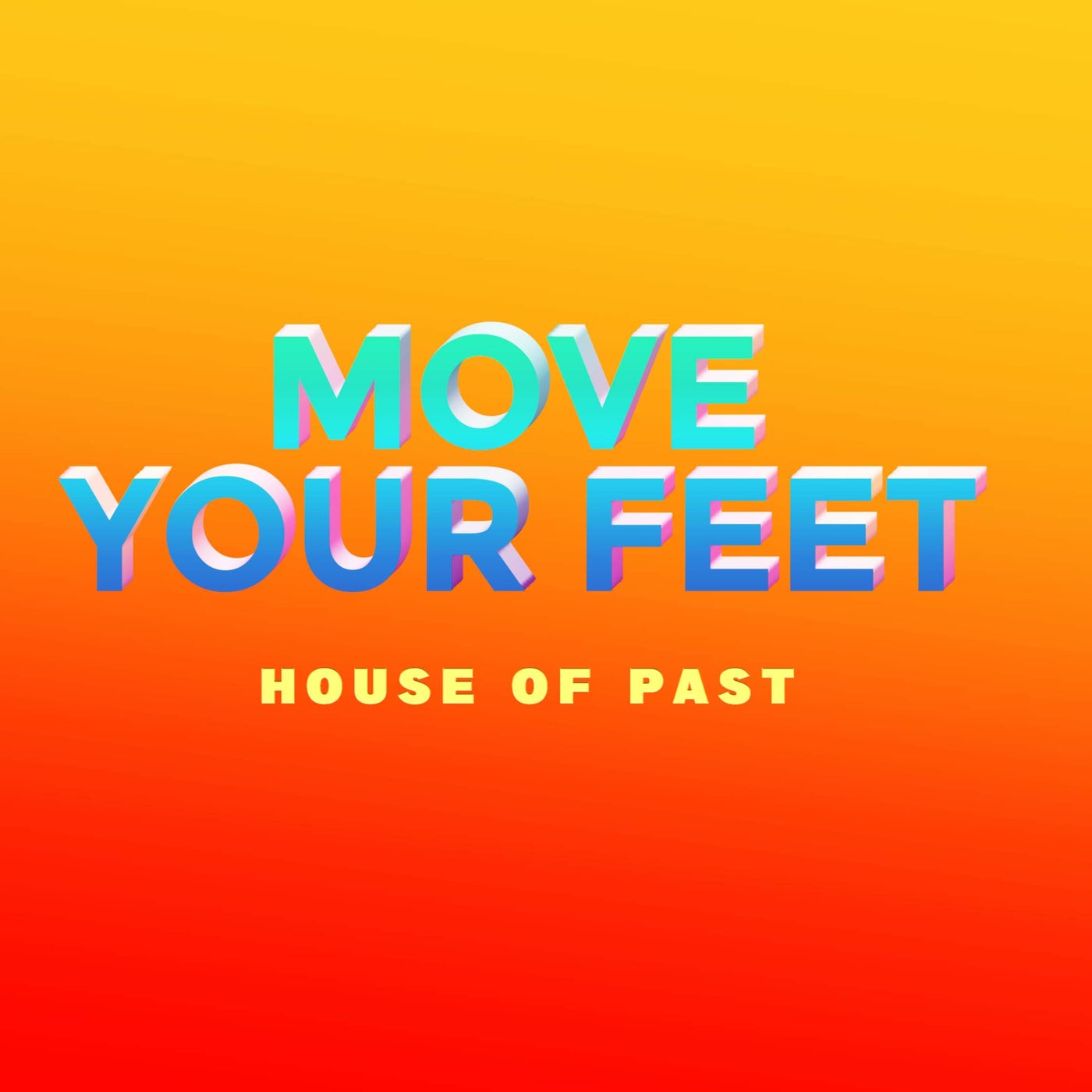 Move Your Feet