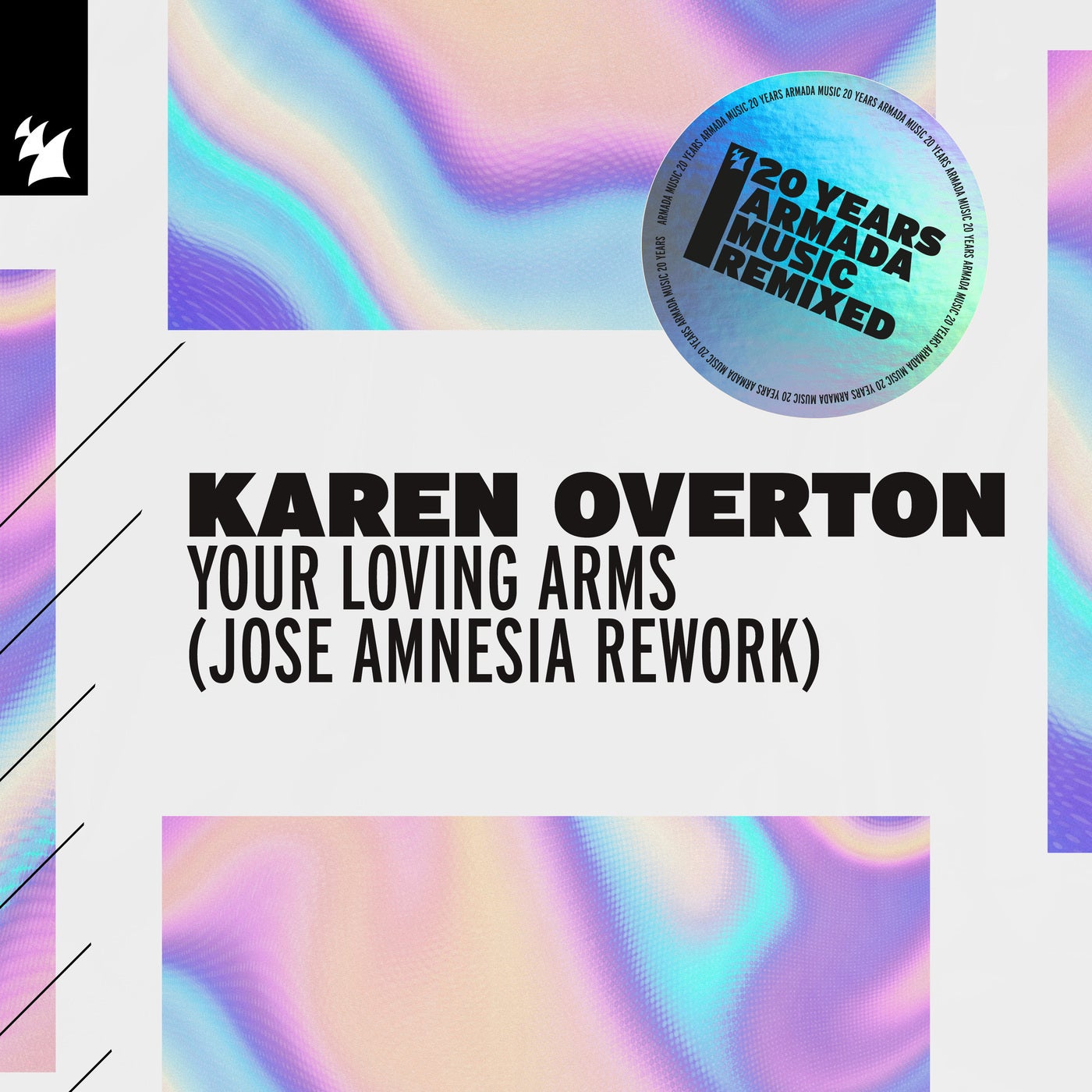 Karen Overton Your Loving Arms Jose Amnesia Rework Progressive