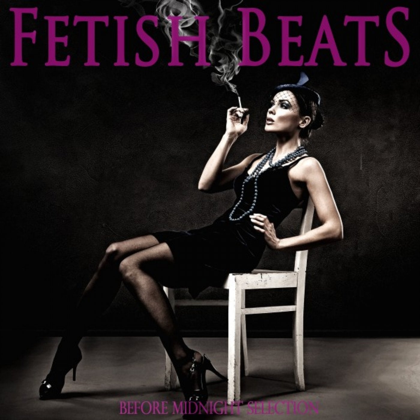 Fetish Beats (Before Midnight Selection)