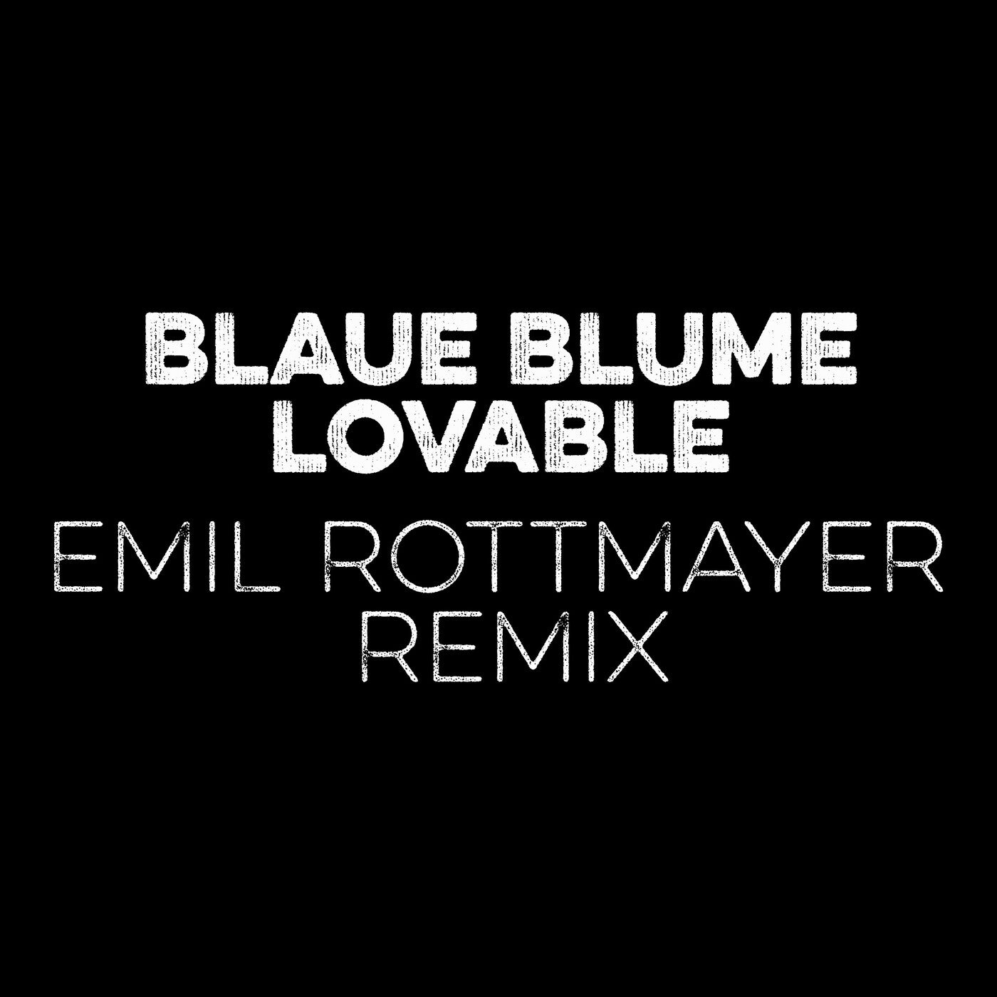 Lovable (Emil Rottmayer Remix)