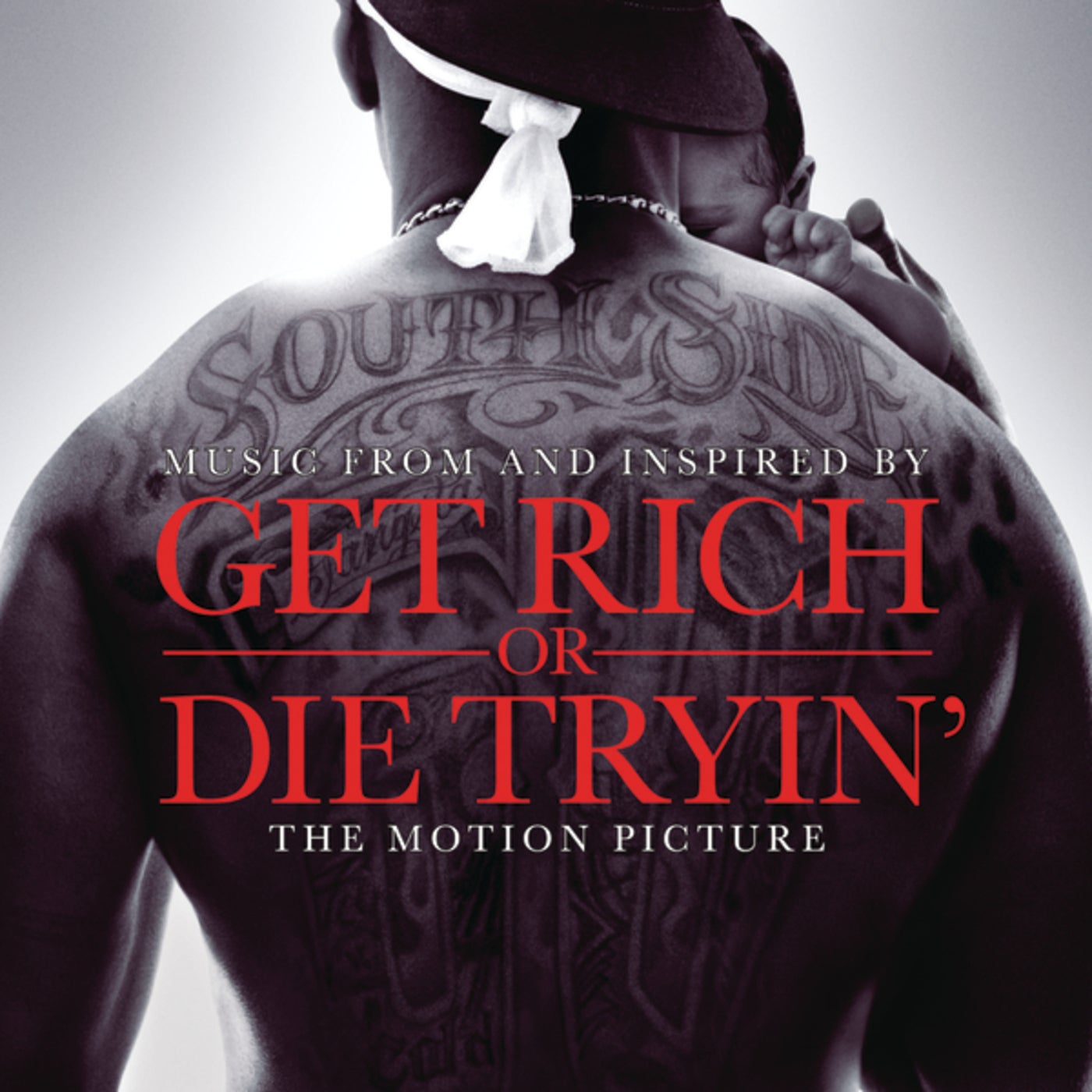 Cover art for Get Rich Or Die Tryin'- The Original Motion Picture Soundtrack