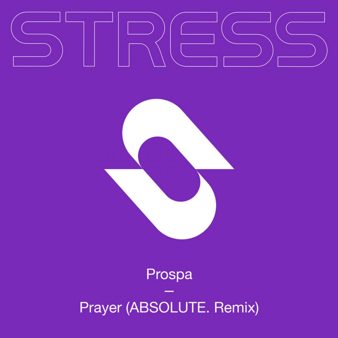 Prayer (ABSOLUTE. Remix)